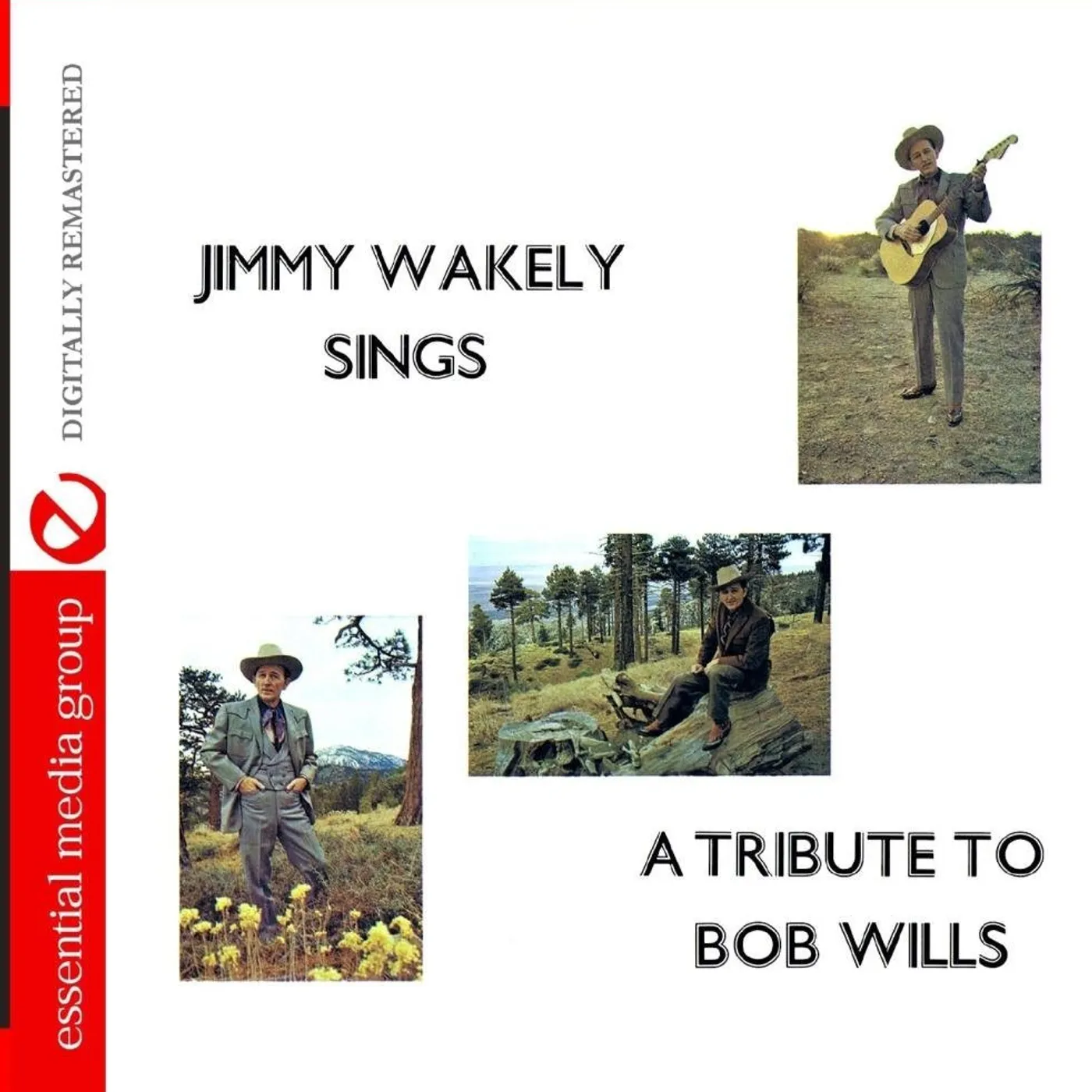 JIMMY WAKELY SINGS A TRIBUTE TO BOB WILLS CD