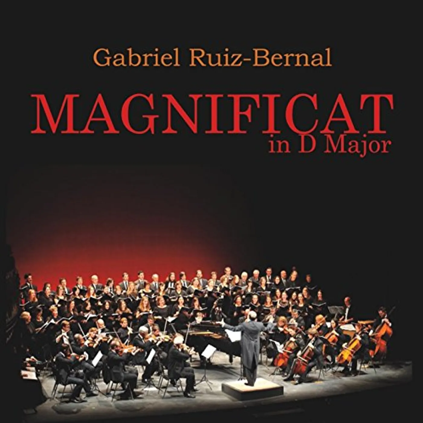Gabriel Ruiz-Bernal MAGNIFICAT IN D MAJOR CD