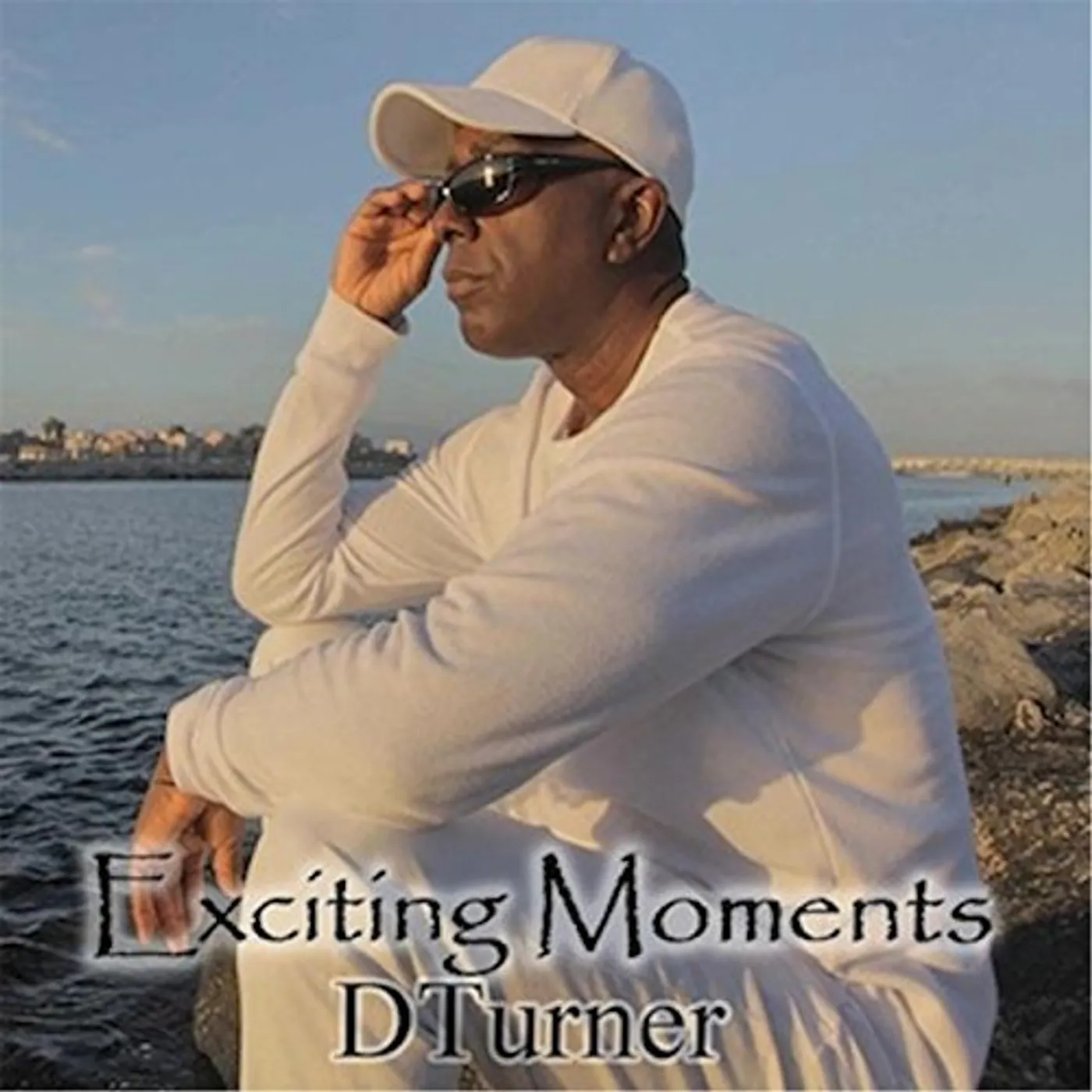 DTurner EXCITING MOMENTS CD