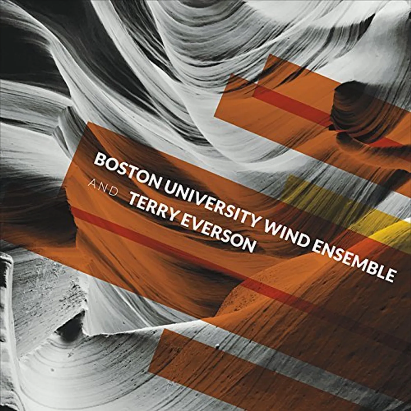 BOSTON UNIVERSITY WIND ENSEMBLE & TERRY EVERSON CD
