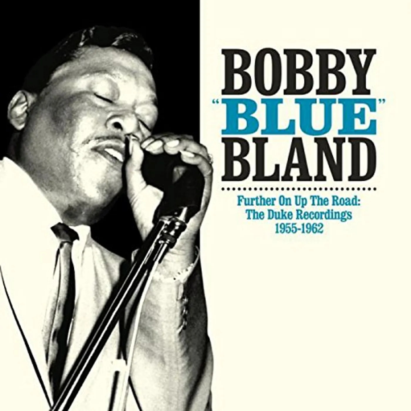 Bobby "Blue" Bland FURTHER ON UP THE ROAD CD
