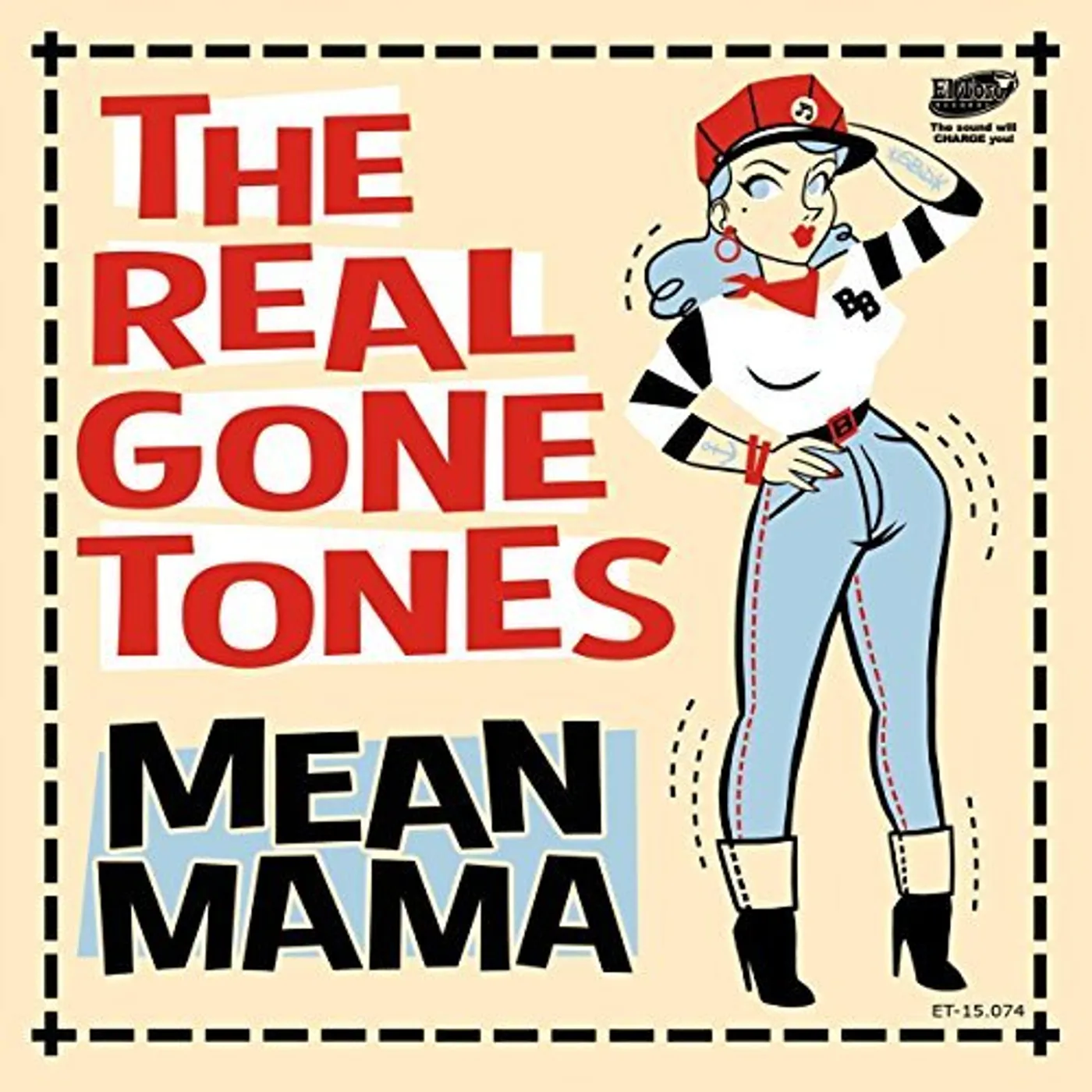 The Real Gone Tones MEAN MAMA Vinyl Record