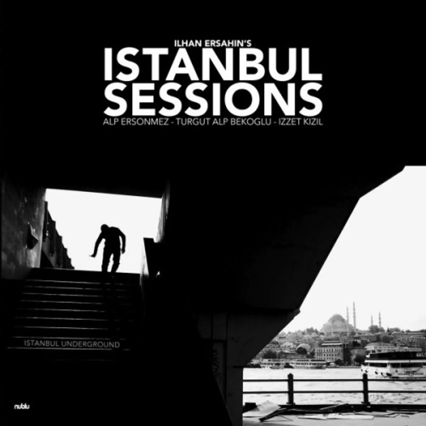 Ilhan Ersahin Istanbul Sessions: Istanbul Underground Vinyl Record