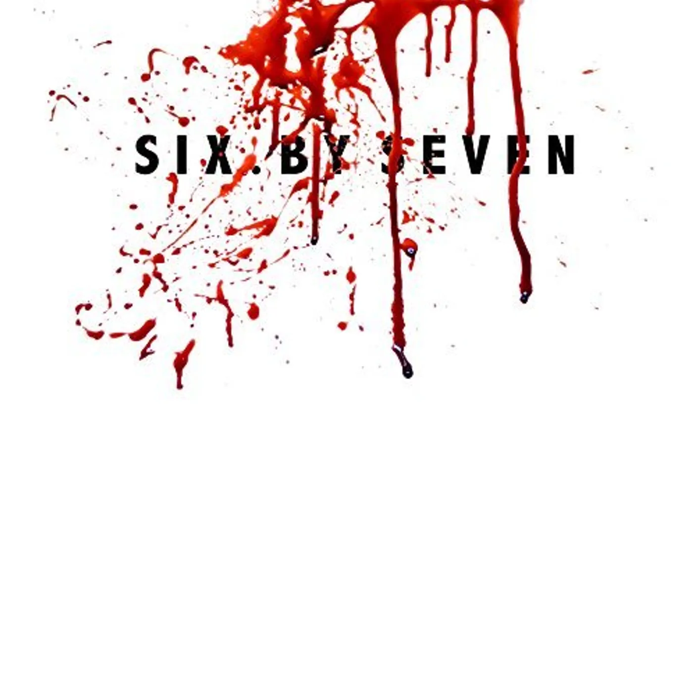 SIX BY SEVEN Vinyl Record