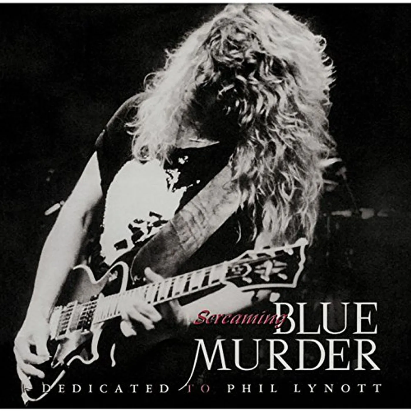 SCREAMING BLUE MURDER: DEDICATED TO CD