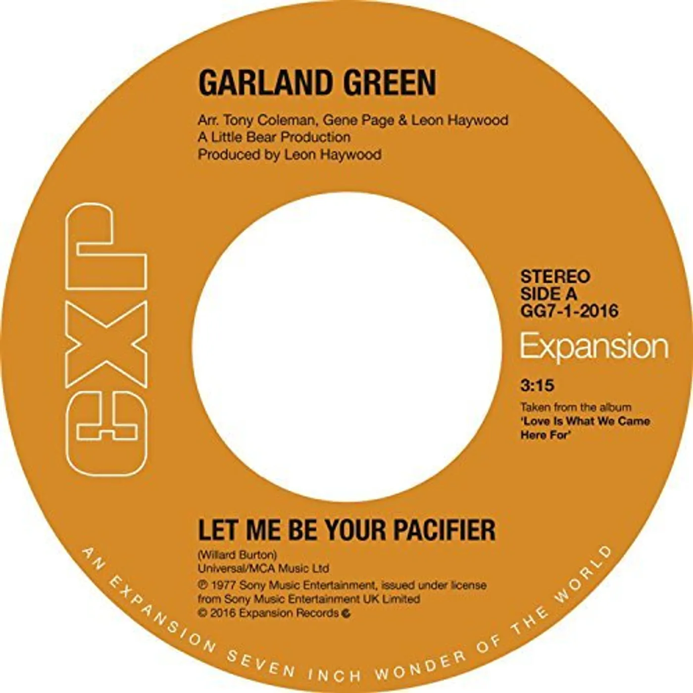 Garland Green LET ME BE YOUR PACIFIER / I'VE QUIT RUNNING THE Vinyl Record