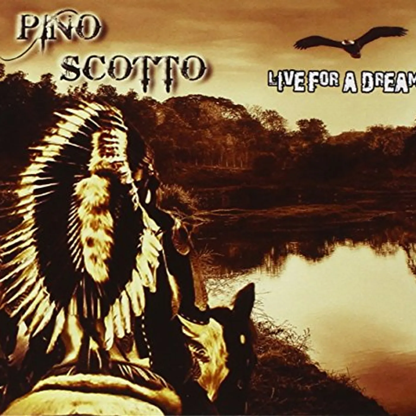 Pino Scotto LIVE FOR A DREAM CD