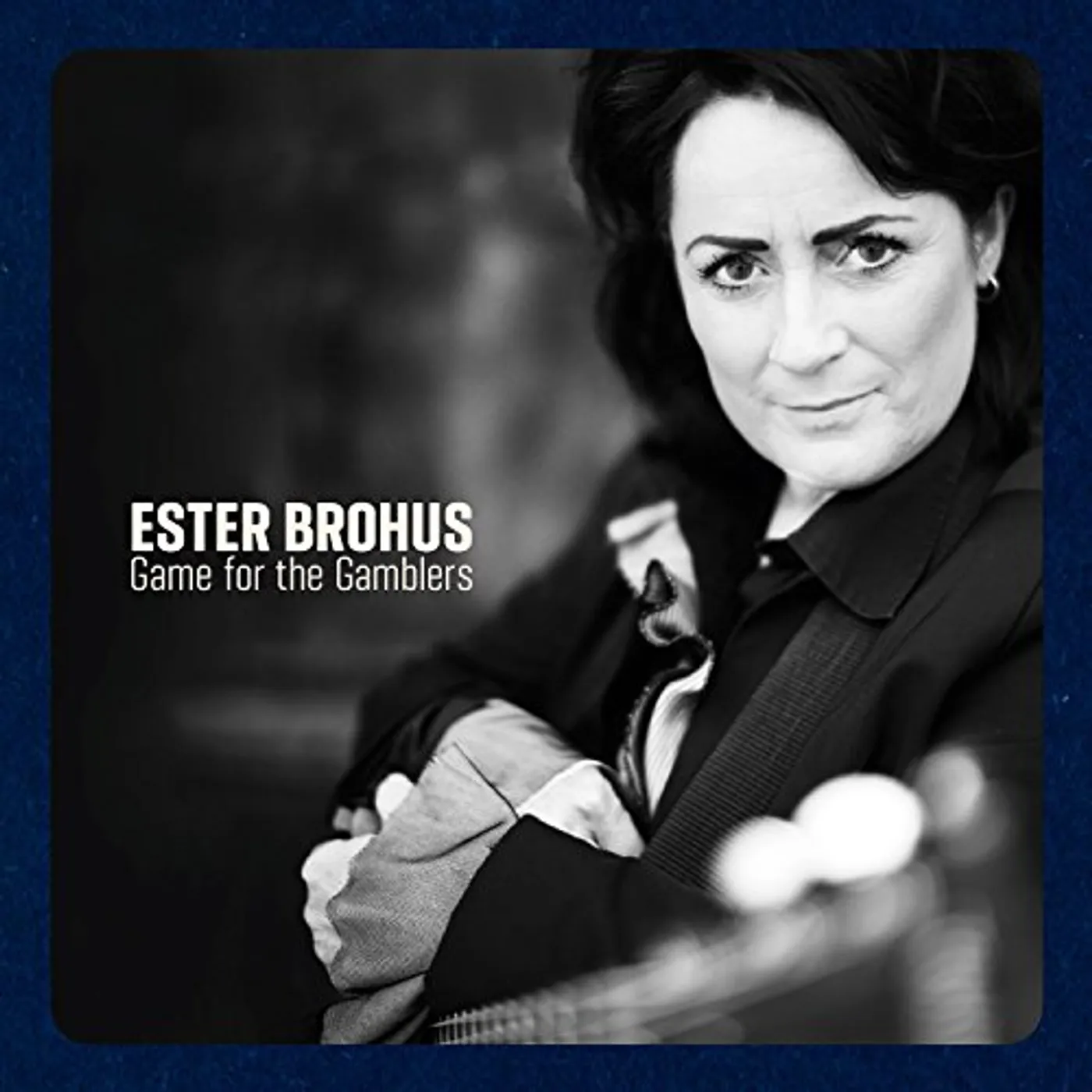 Ester Brohus GAME FOR THE GAMBLERS CD