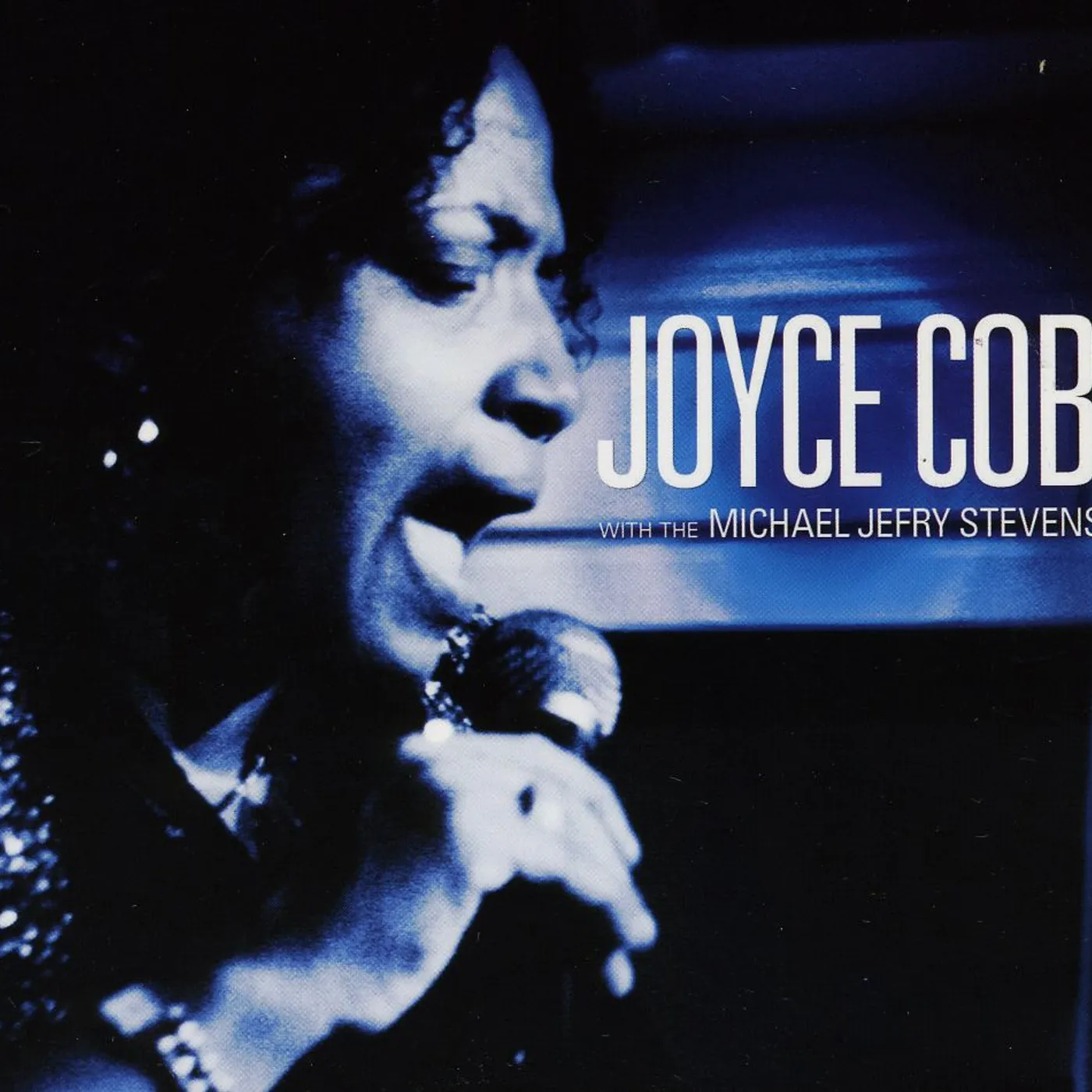 Joyce Cobb WITH THE MICHAEL JEFRY STEVENS TRIO CD