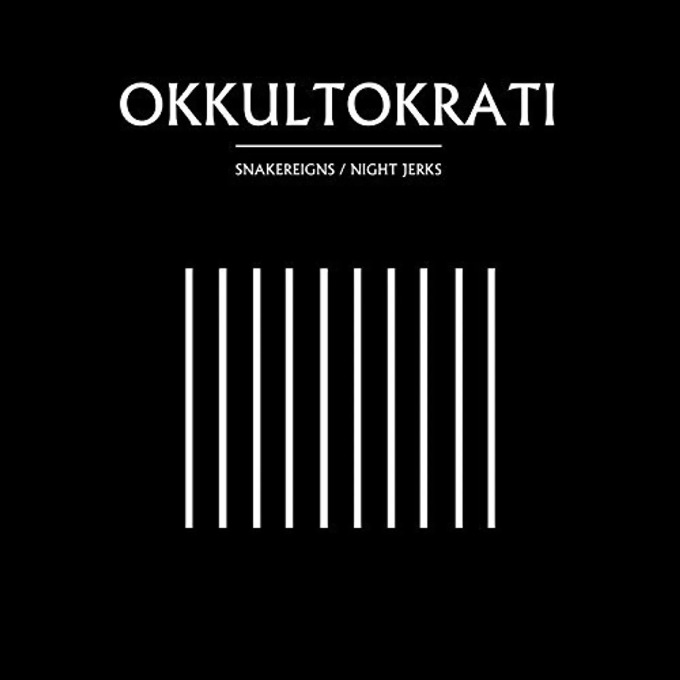 Okkultokrati SNAKE REIGNS / NIGHT JERKS CD