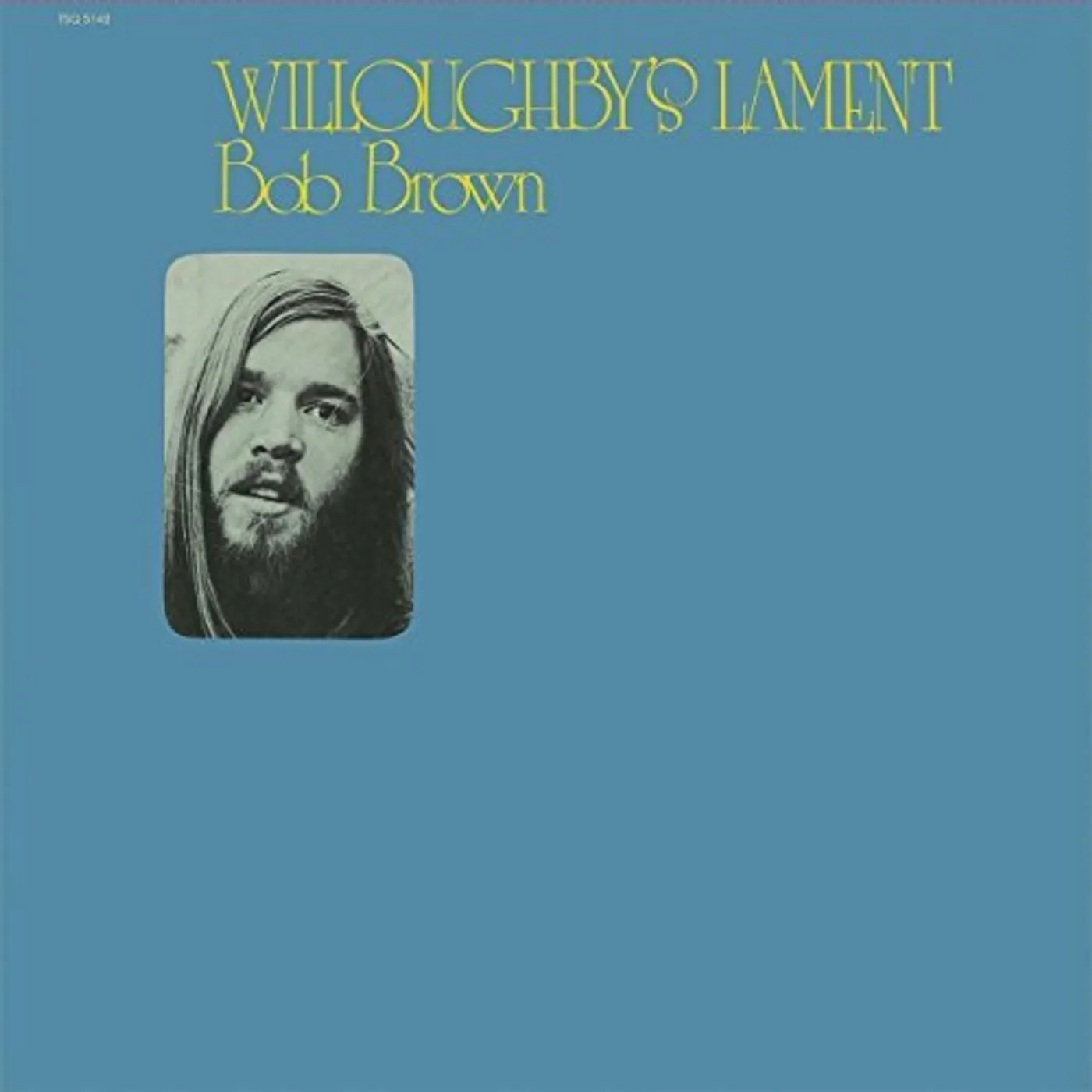 Bob Brown WILLOUGHBY'S LAMENT CD