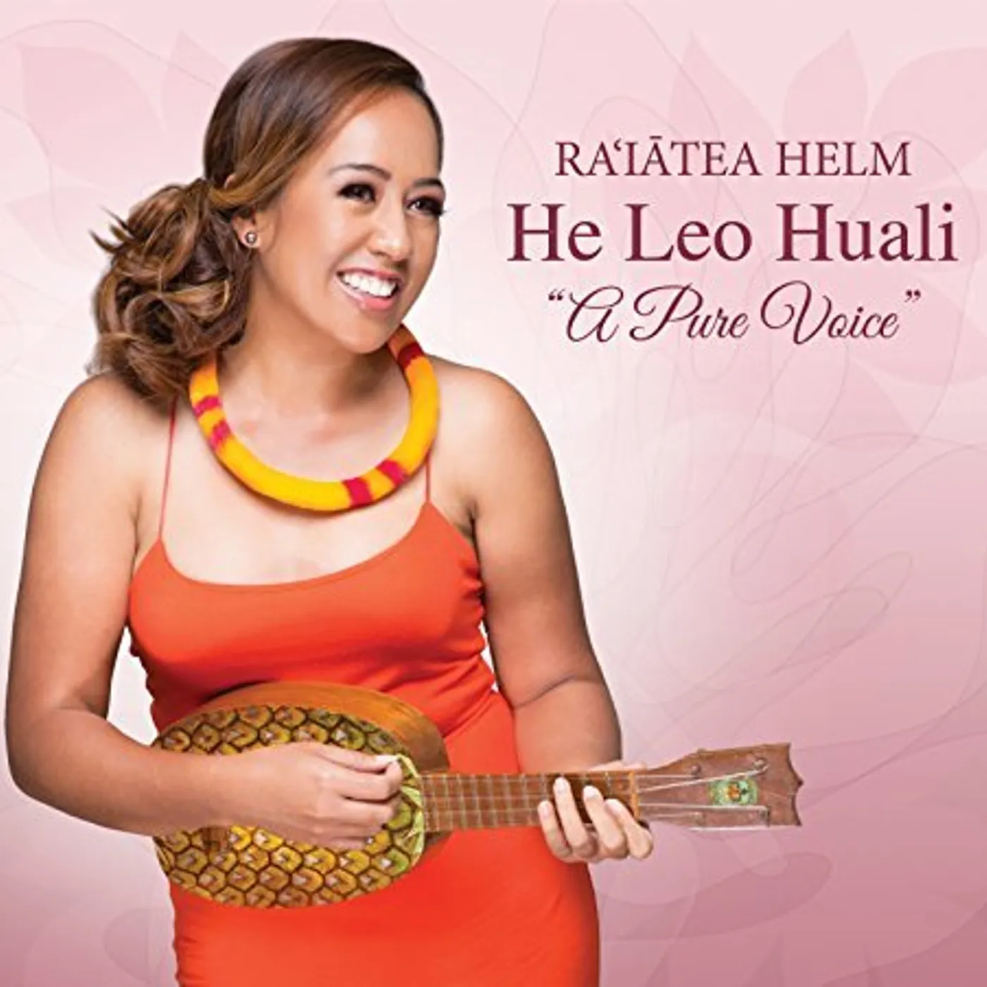 Raiatea Helm HE LEO HUALI CD