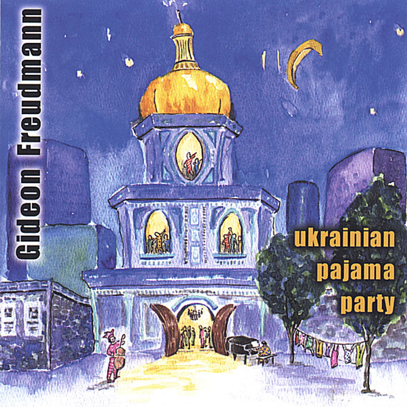 Gideon Freudmann UKRAINIAN PAJAMA PARTY CD