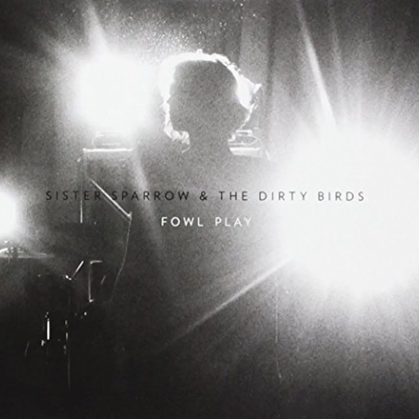 Sister Sparrow and the Dirty Birds FOWL PLAY CD