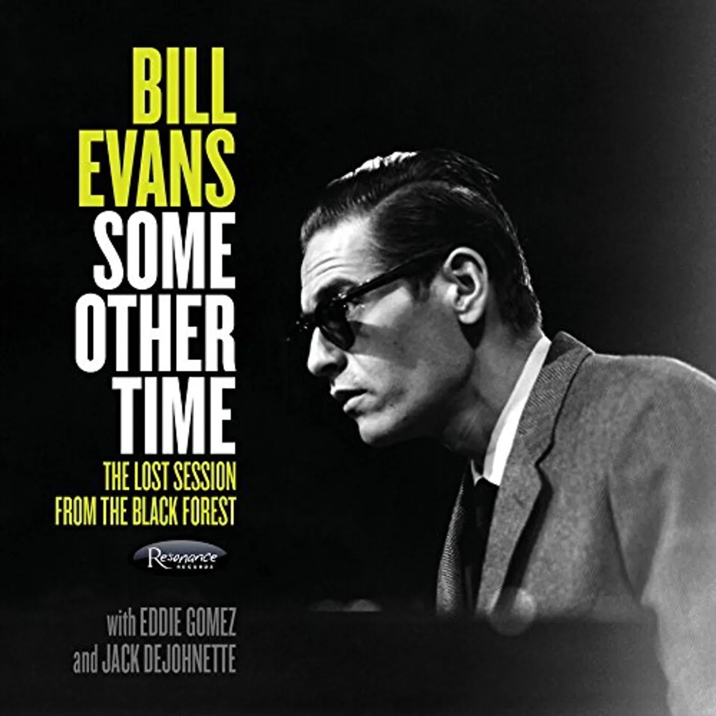Bill Evans, Eddie Gomez & Jack DeJohnette SOME OTHER TIME: THE LOST SESSIONS FROM THE BLACK CD