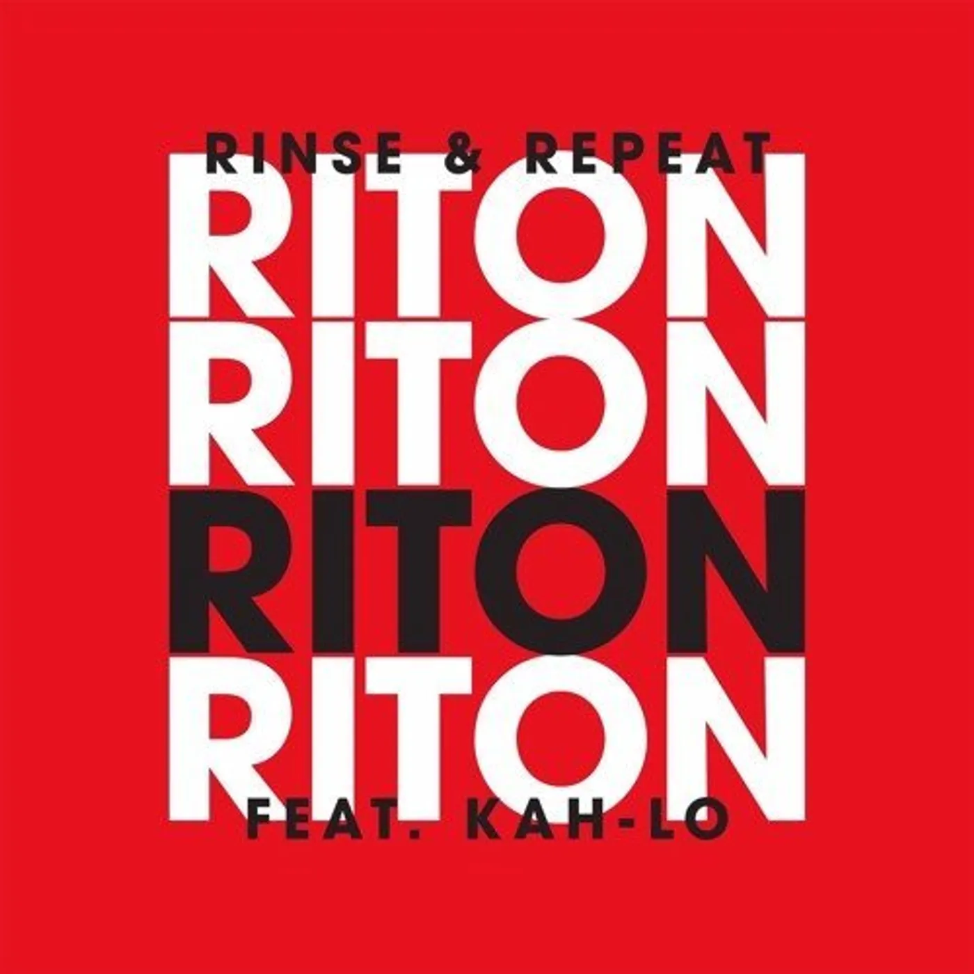 RITON / KAH-LO RINSE & REPEAT Vinyl Record