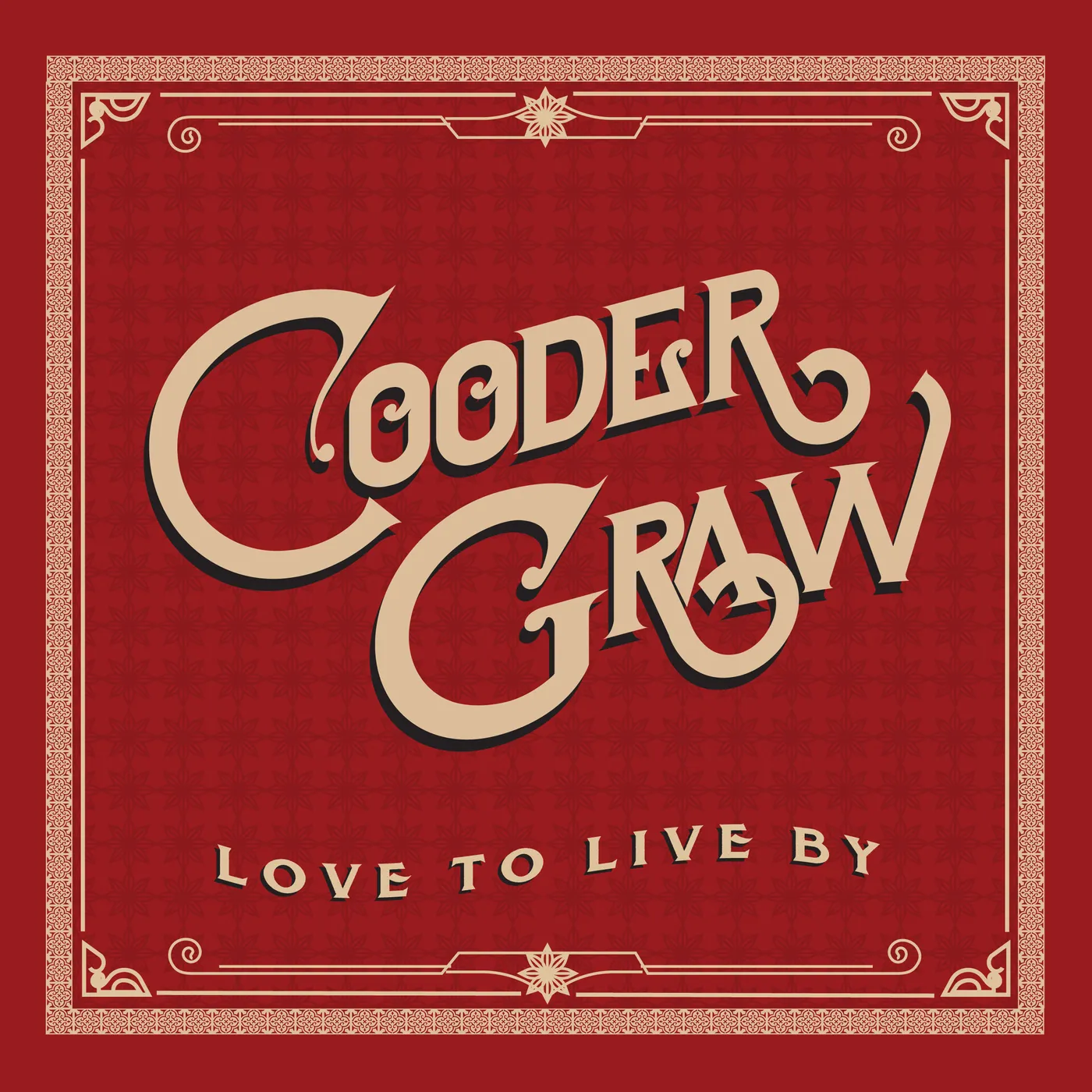 Cooder Graw LOVE TO LIVE BY CD