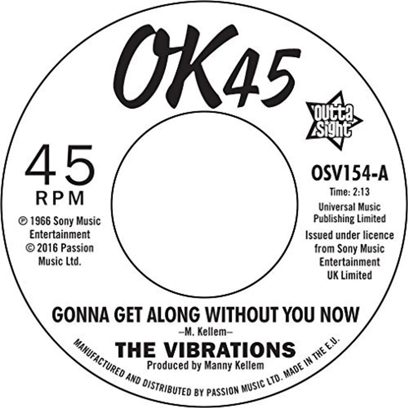 The Vibrations GONNA GET ALONG WITHOUT YOU NOW / CAUSE YOU'RE Vinyl Record