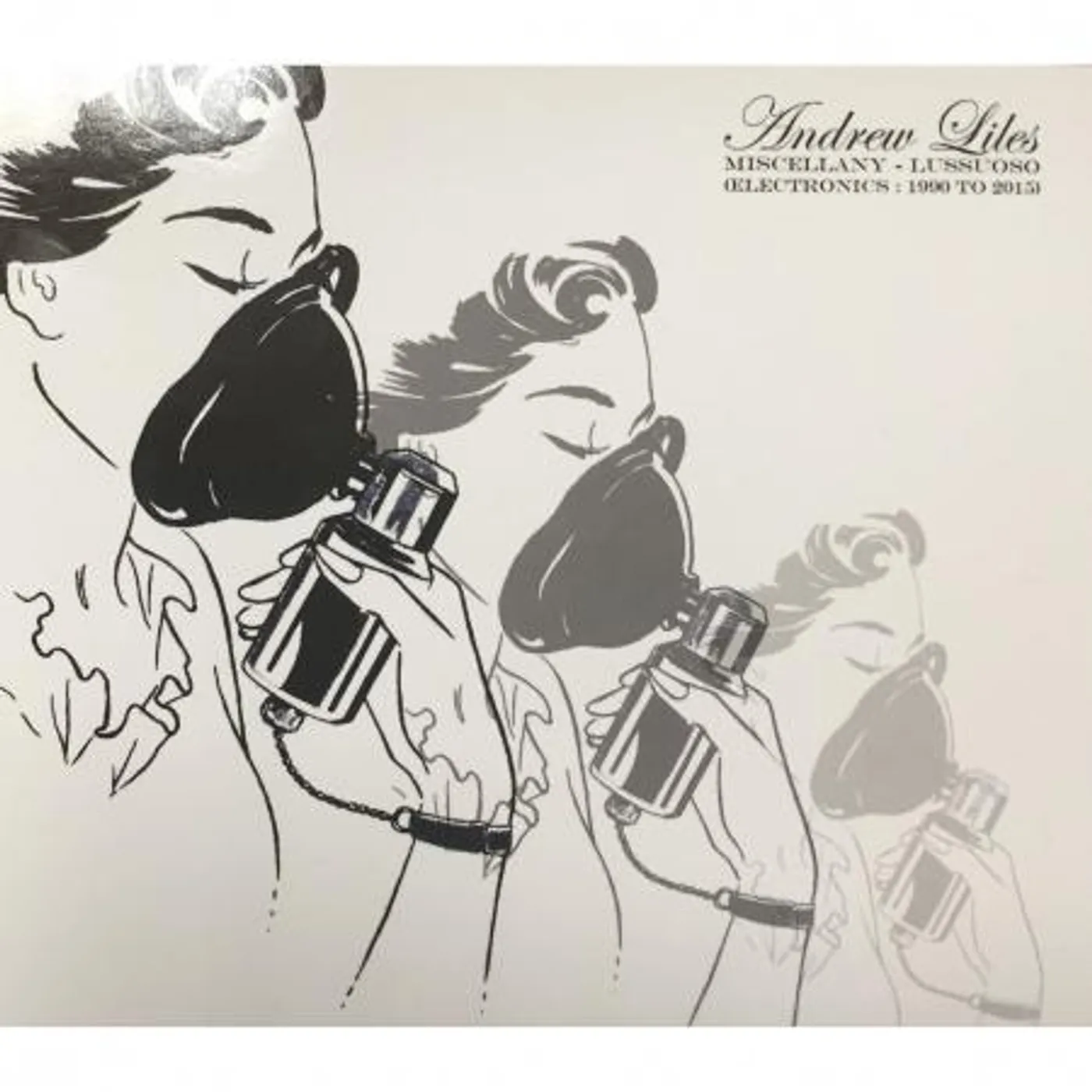 Andrew Liles MISCELLANY - LUSSUOSO (ELECTRONICS: 1990 TO 2015) CD