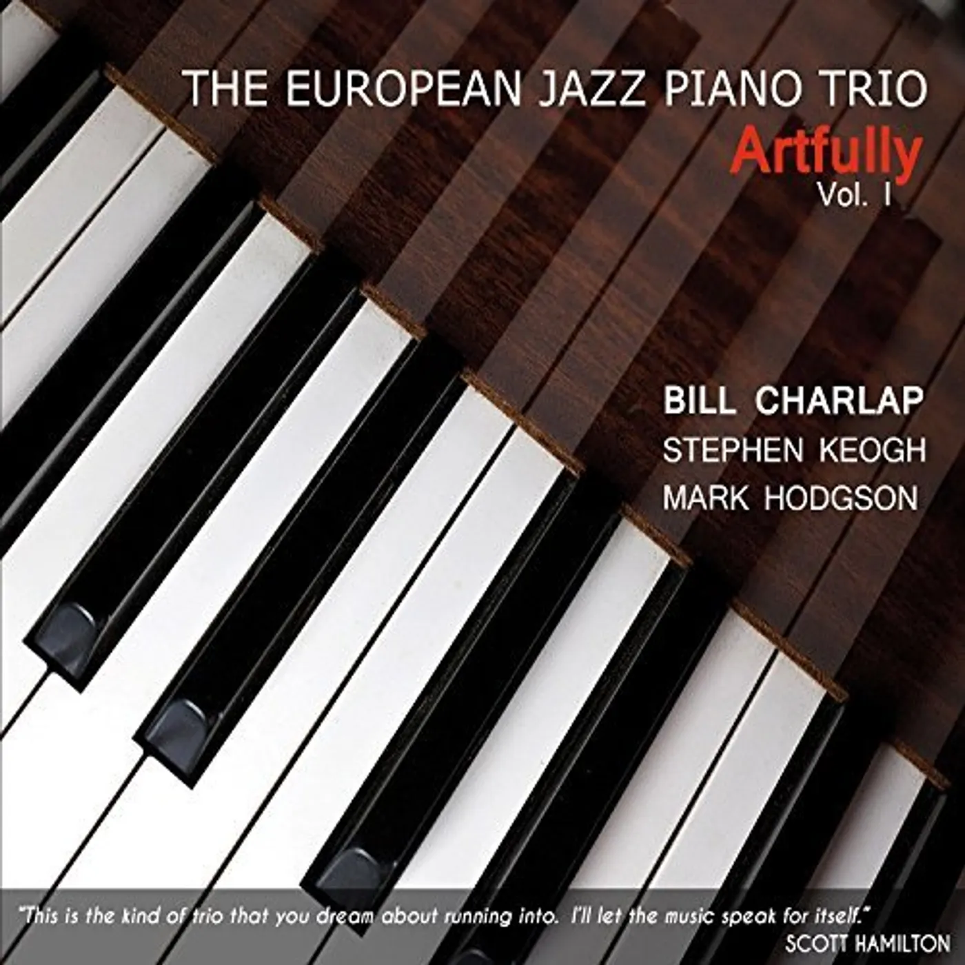 Bill Charlap EUROPEAN JAZZ PIANO TRIO: ARTFULLY VOL 1 CD