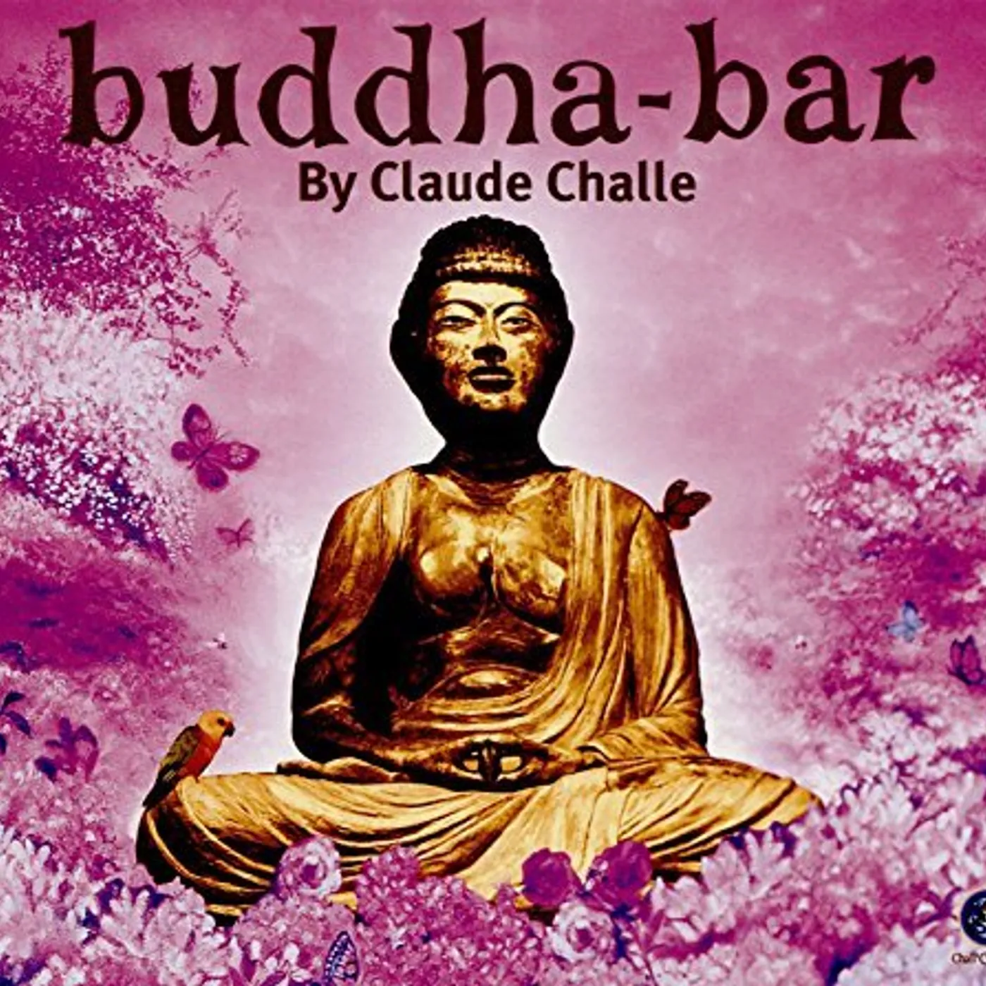 Claude Challe BUDDHA BAR 1 CD