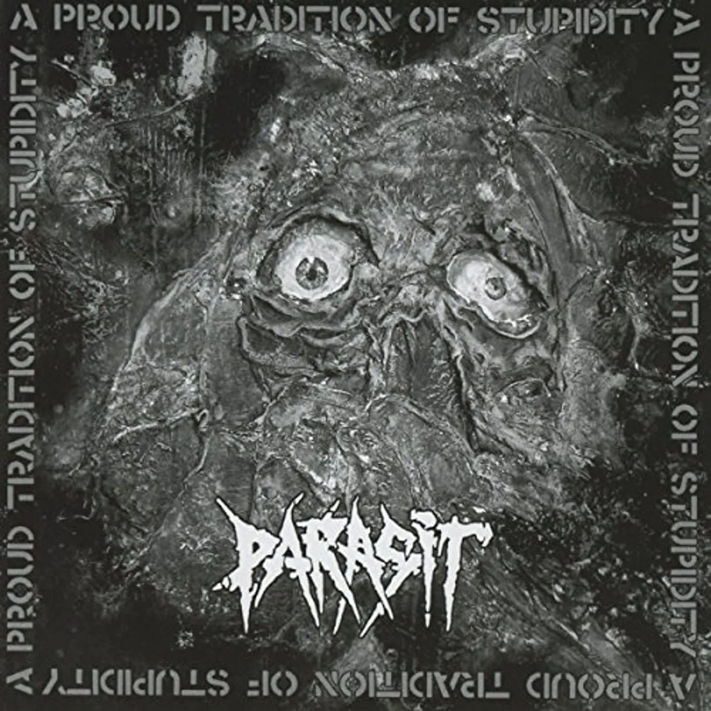 Parasit PROUD TRADITION OF STUPIDITY CD