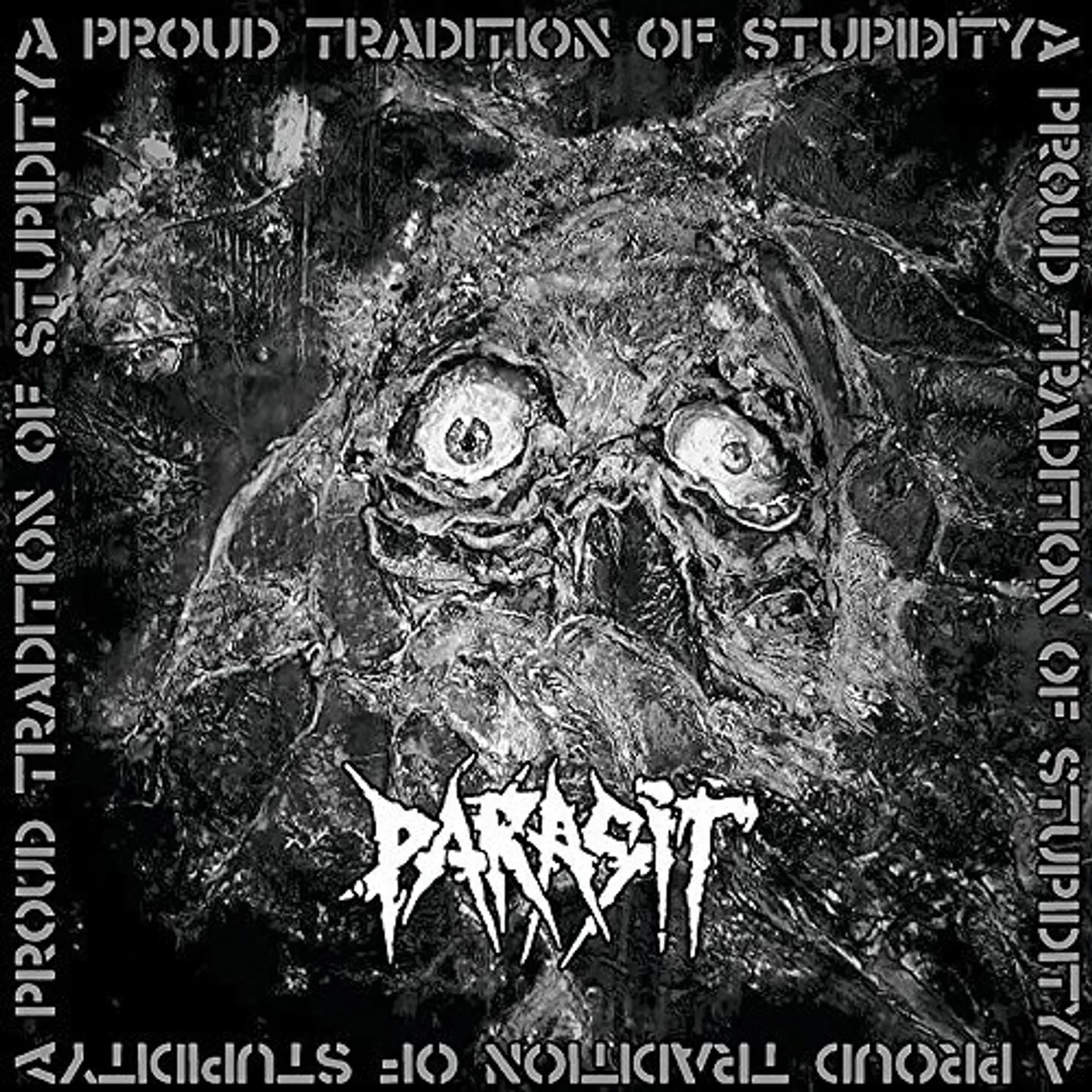 Parasit PROUD TRADITION OF STUPIDITY Vinyl Record