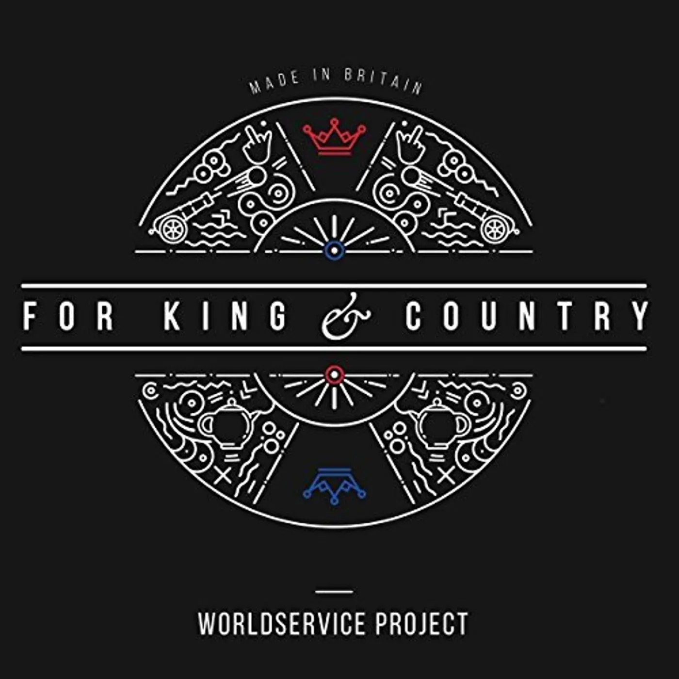 WorldService Project FOR KING & COUNTRY CD