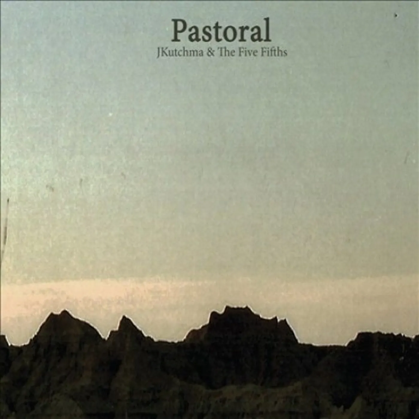 Jkutchma & the Five Fifths PASTORAL CD