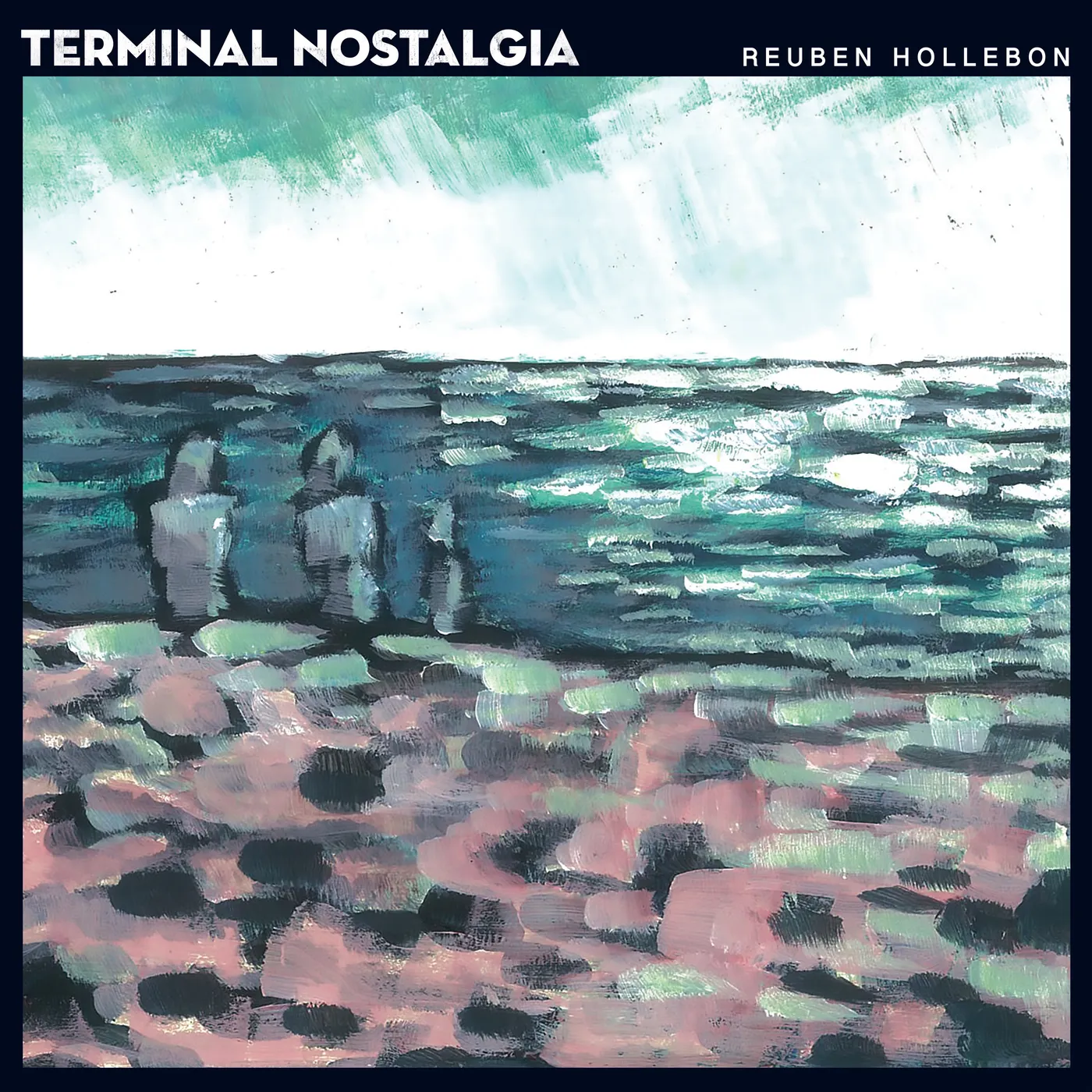Reuben Hollebon TERMINAL NOSTALGIA CD