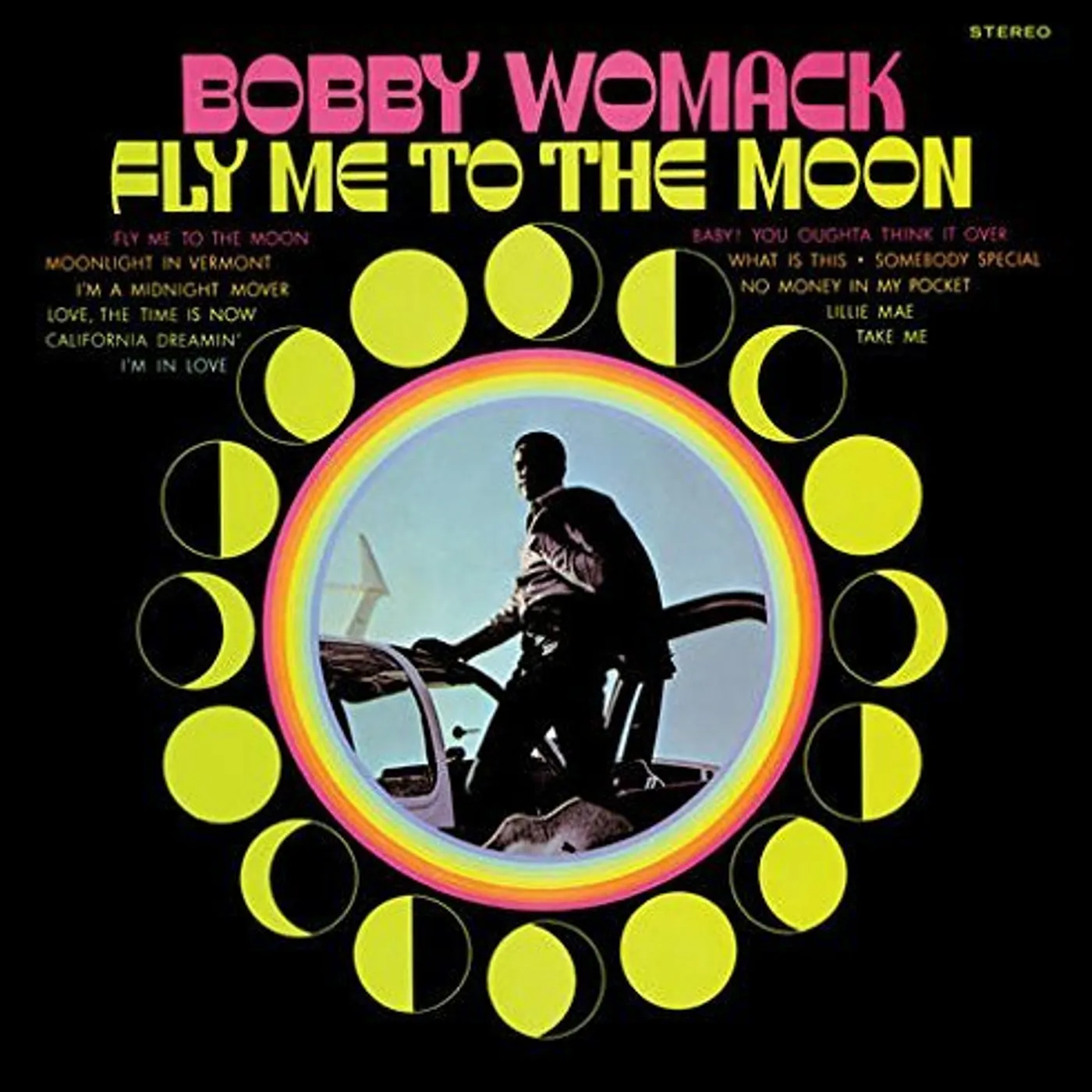 Bobby Womack FLY ME TO THE MOON (180G) Vinyl Record