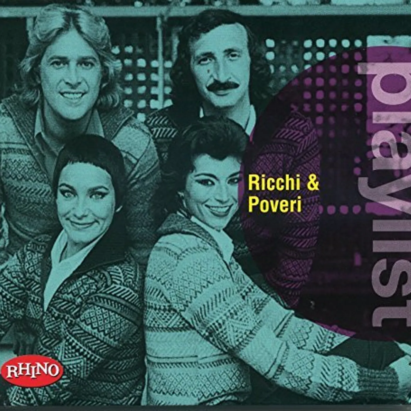 Ricchi E Poveri PLAYLIST: RICCHI & POVERI CD