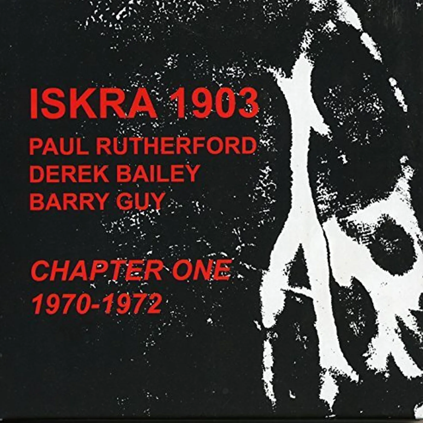 Iskra 1903 CHAPTER ONE 1970-1972 CD