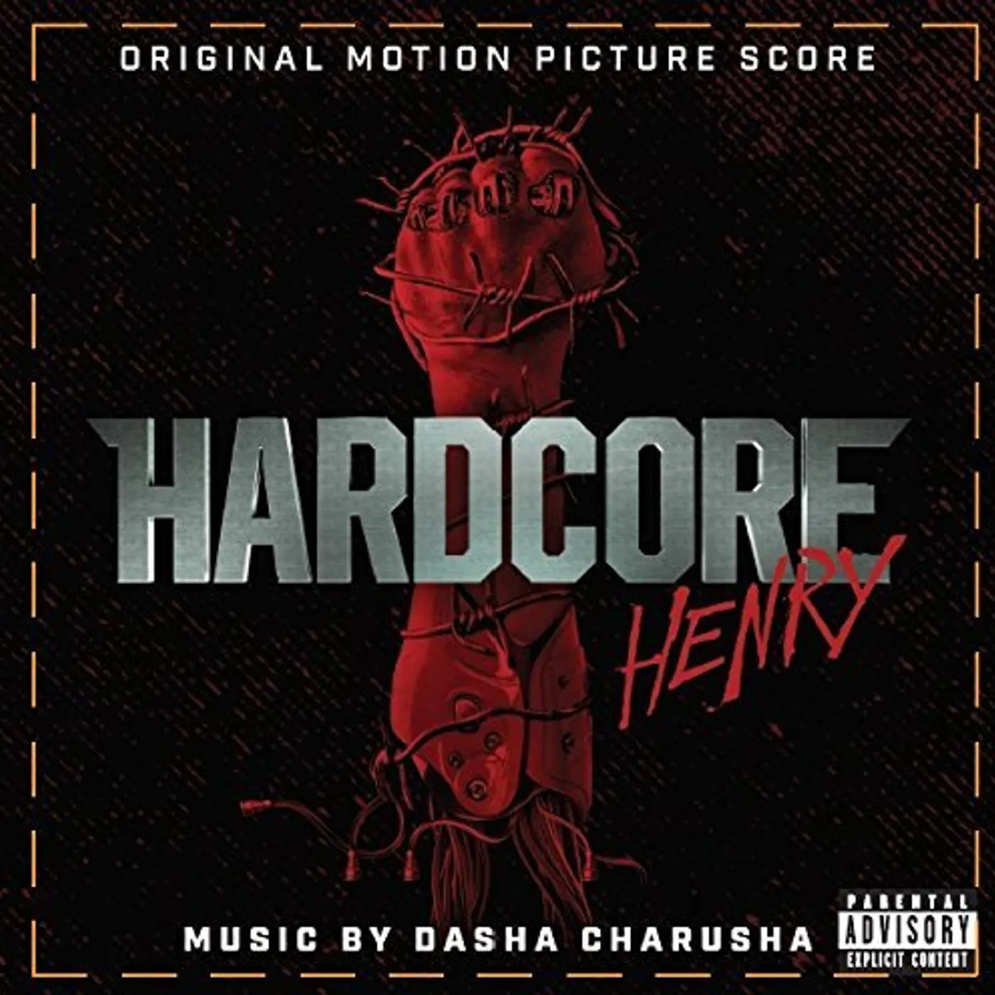 Dasha Charusha HARDCORE HENRY - Original Soundtrack CD