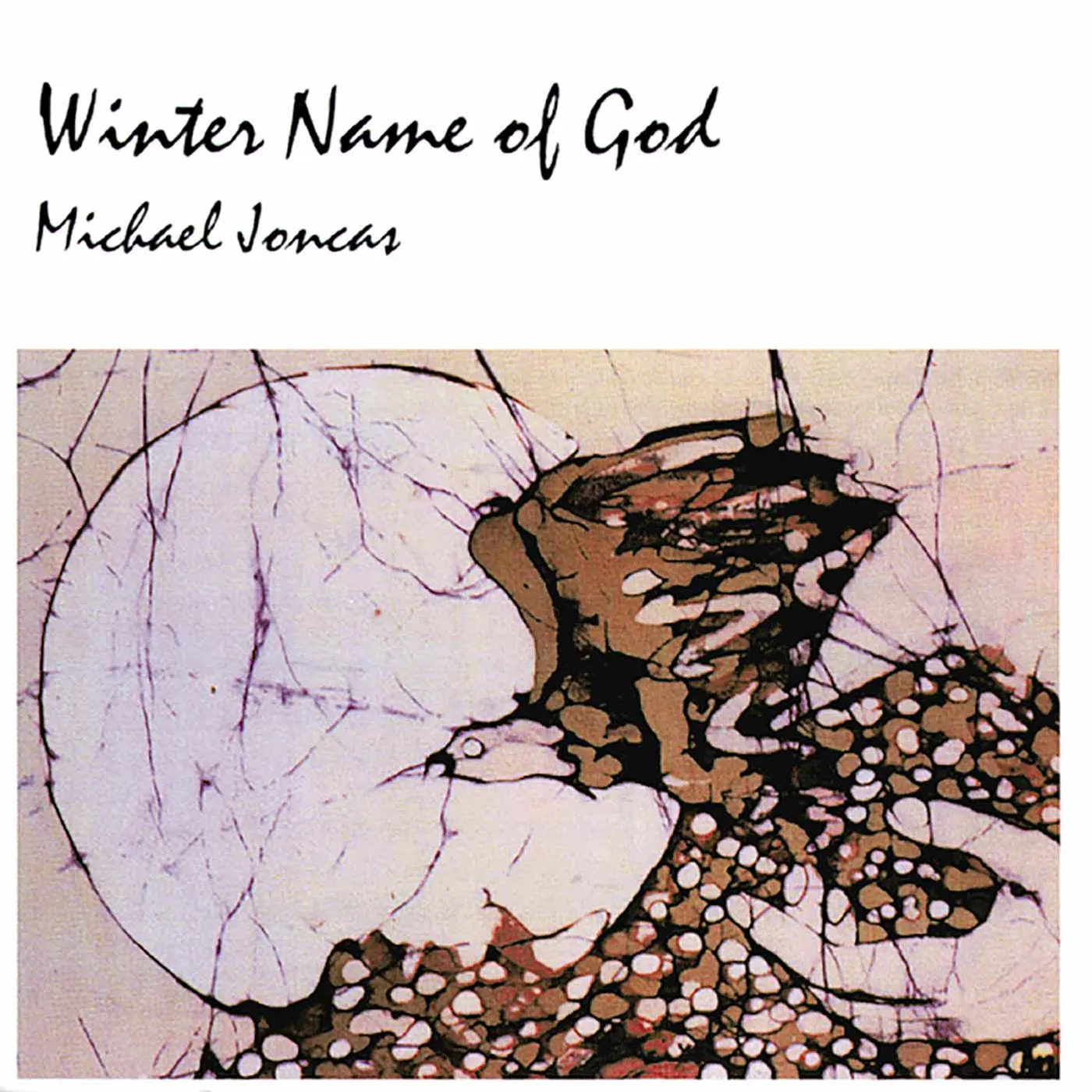 Michael Joncas WINTER NAME OF GOD CD