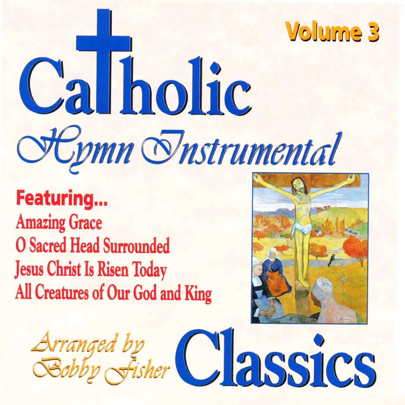 Bobby Fisher CATHOLIC CLASSICS 3 CD