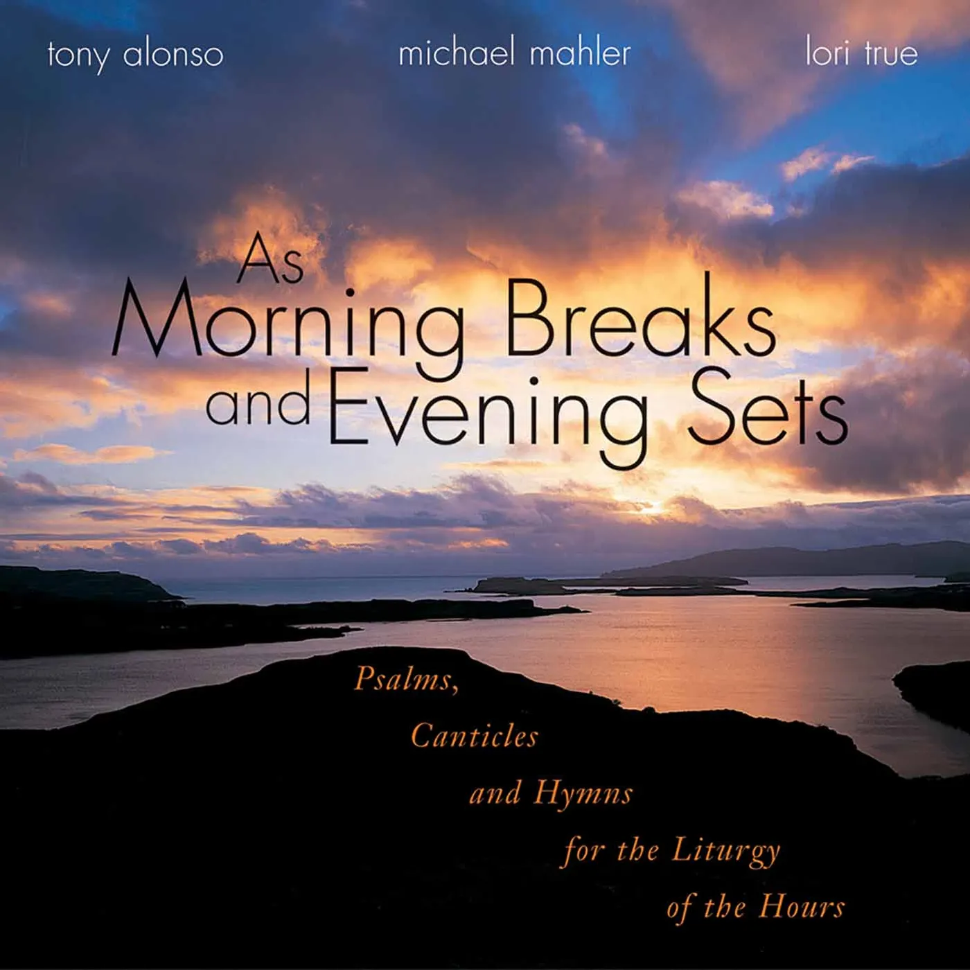Tony Alonso MORNING BREAKS & EVENING SETS CD