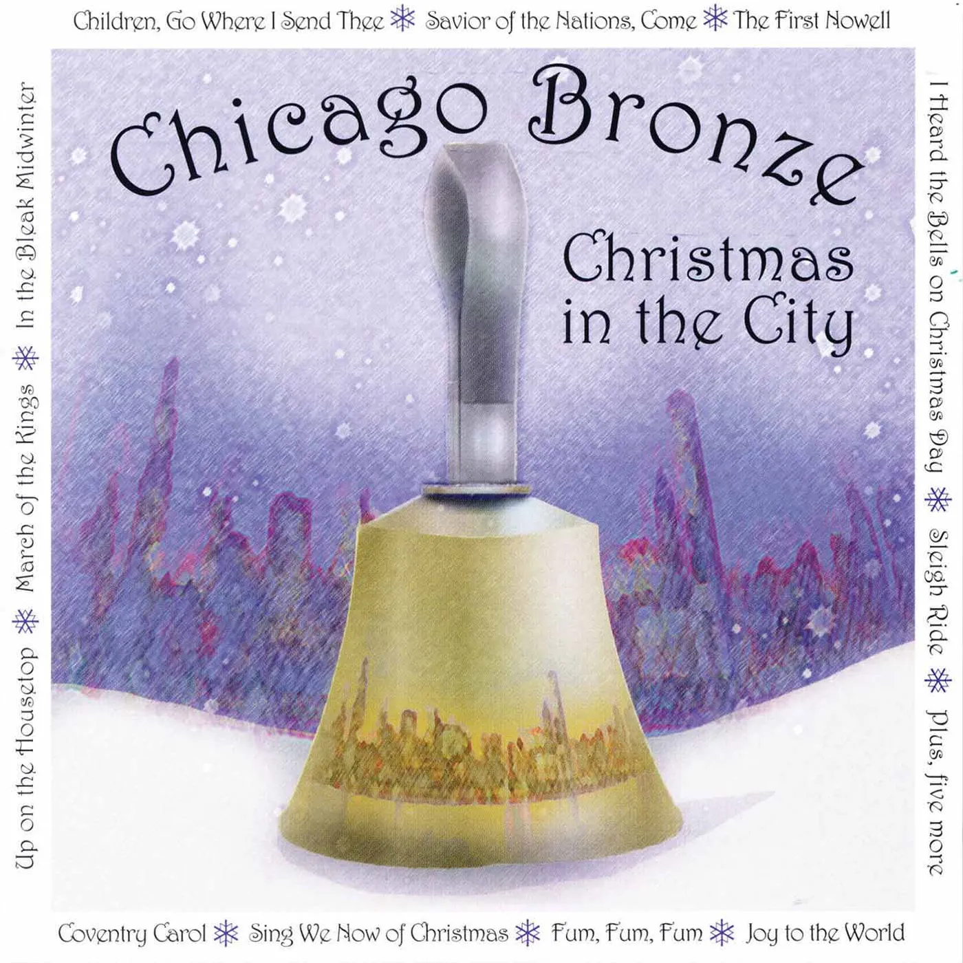 Chicago Bronze CHRISTMAS IN THE CITY CD