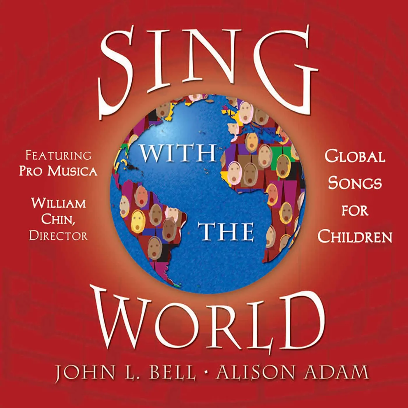 John Bell SING WITH THE WORLD CD
