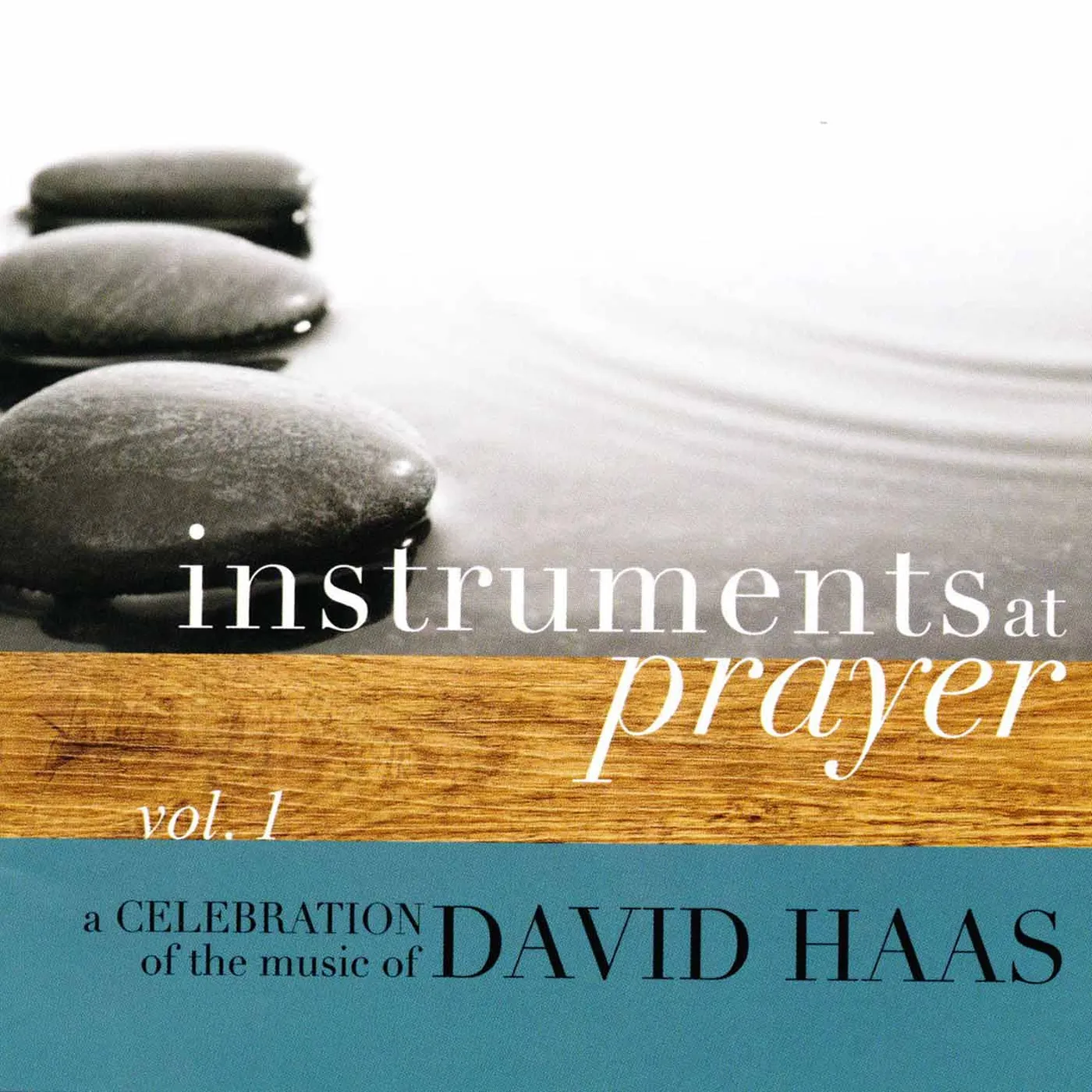 David Haas INSTRUMENTS AT PRAYER 1 CD