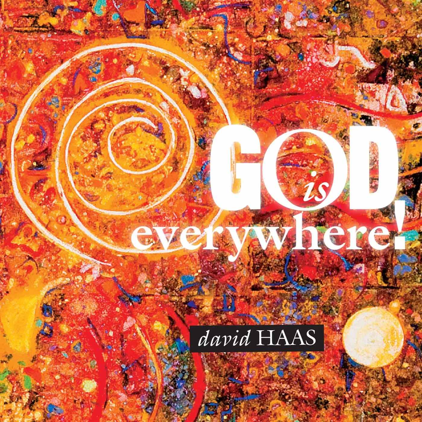 David Haas GOD IS EVERYWHERE CD
