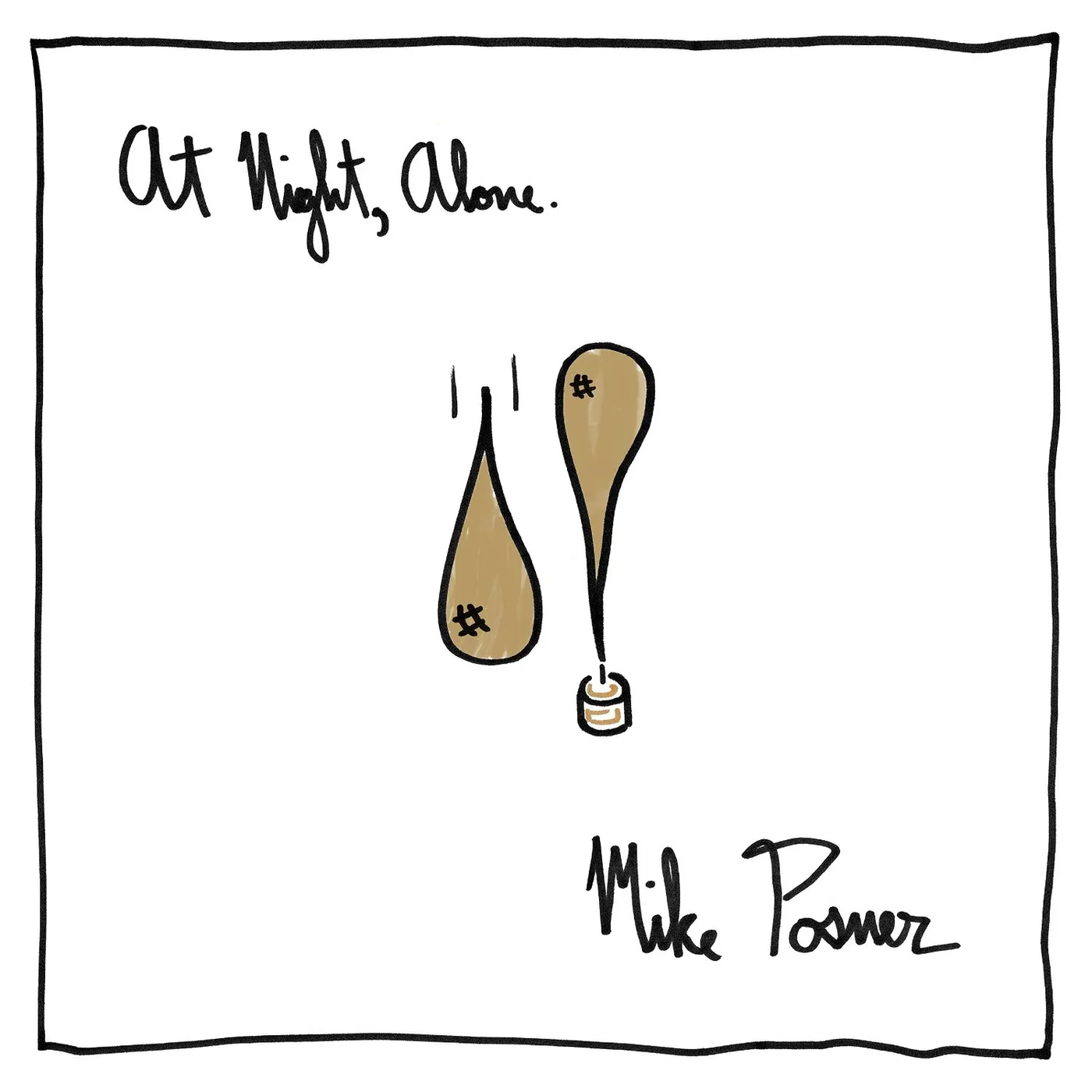 Mike Posner AT NIGHT ALONE Vinyl Record