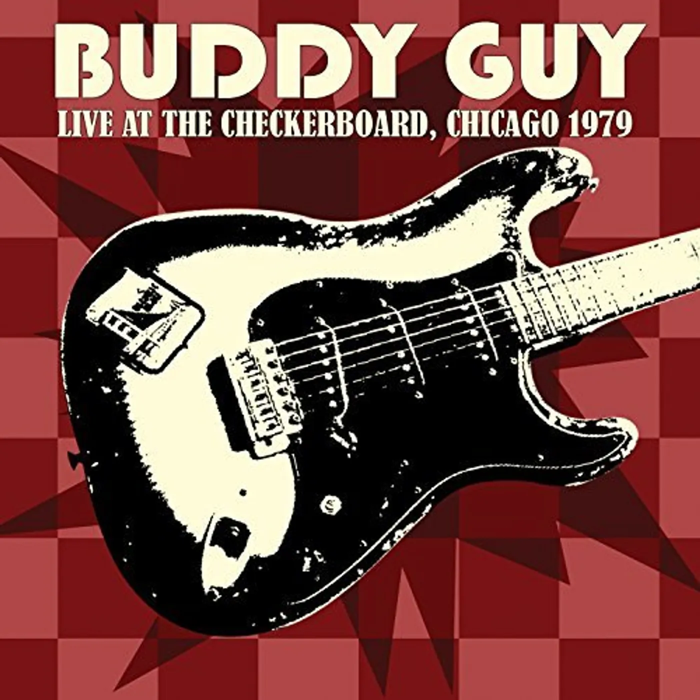 Buddy Guy LIVE AT THE CHECKERBOARD LOUNGE 1979 CD
