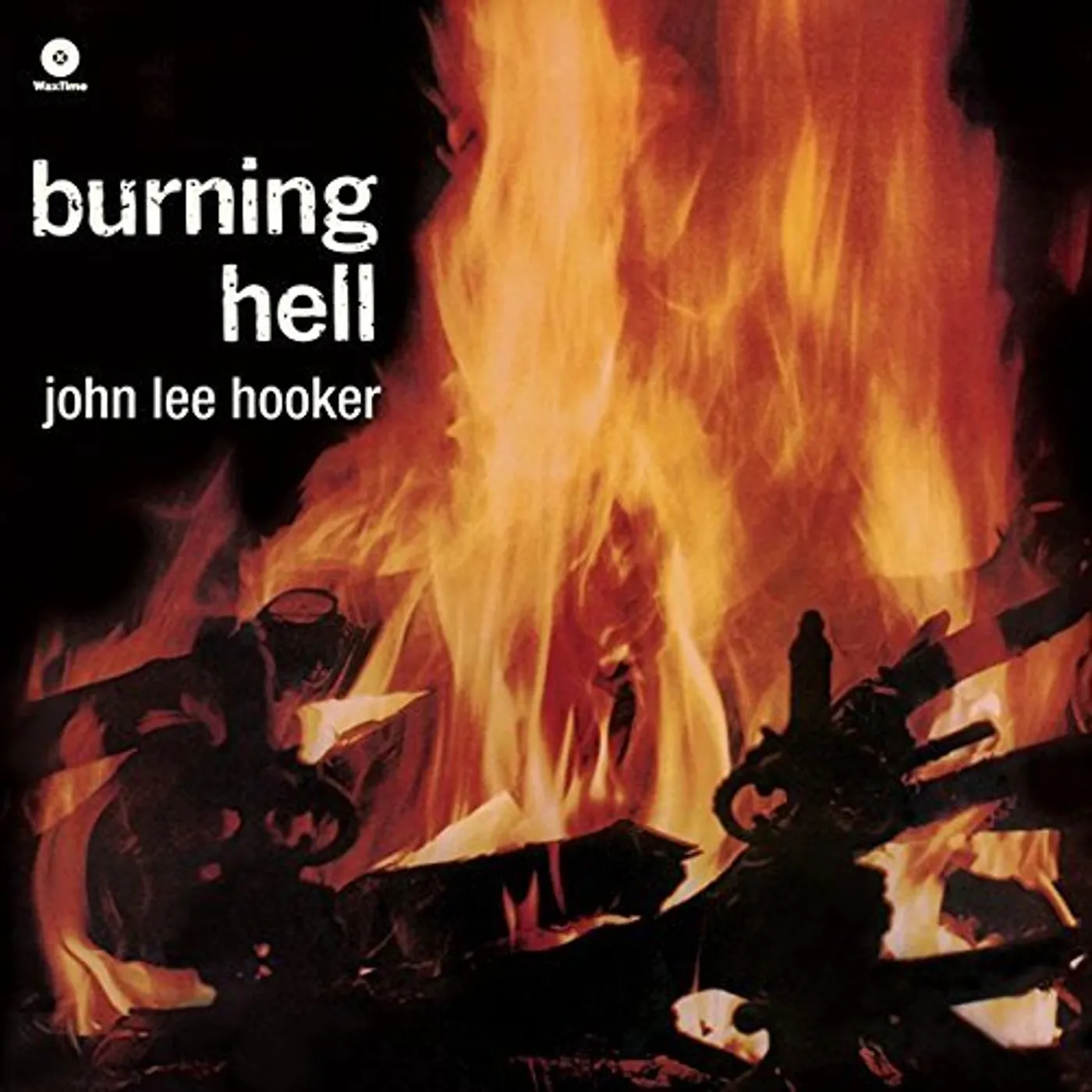 John Lee Hooker BURNING HELL + 4 BONUS TRACKS (BONUS TRACKS) Vinyl Record - Spain Release
