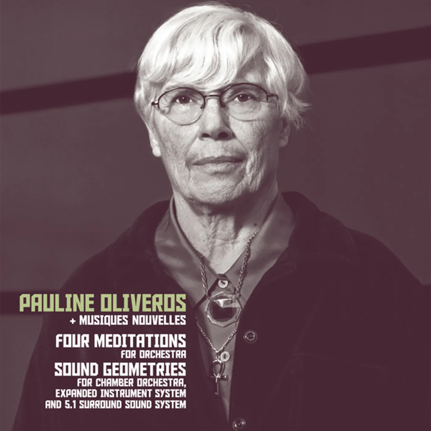 Pauline Oliveros FOUR MEDITATIONS / SOUND GEOMETRICS Vinyl Record