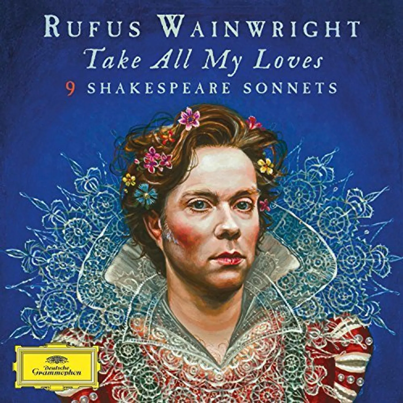 Rufus Wainwright Take All My Loves - 9 Shakespeare Sonnets Vinyl Record