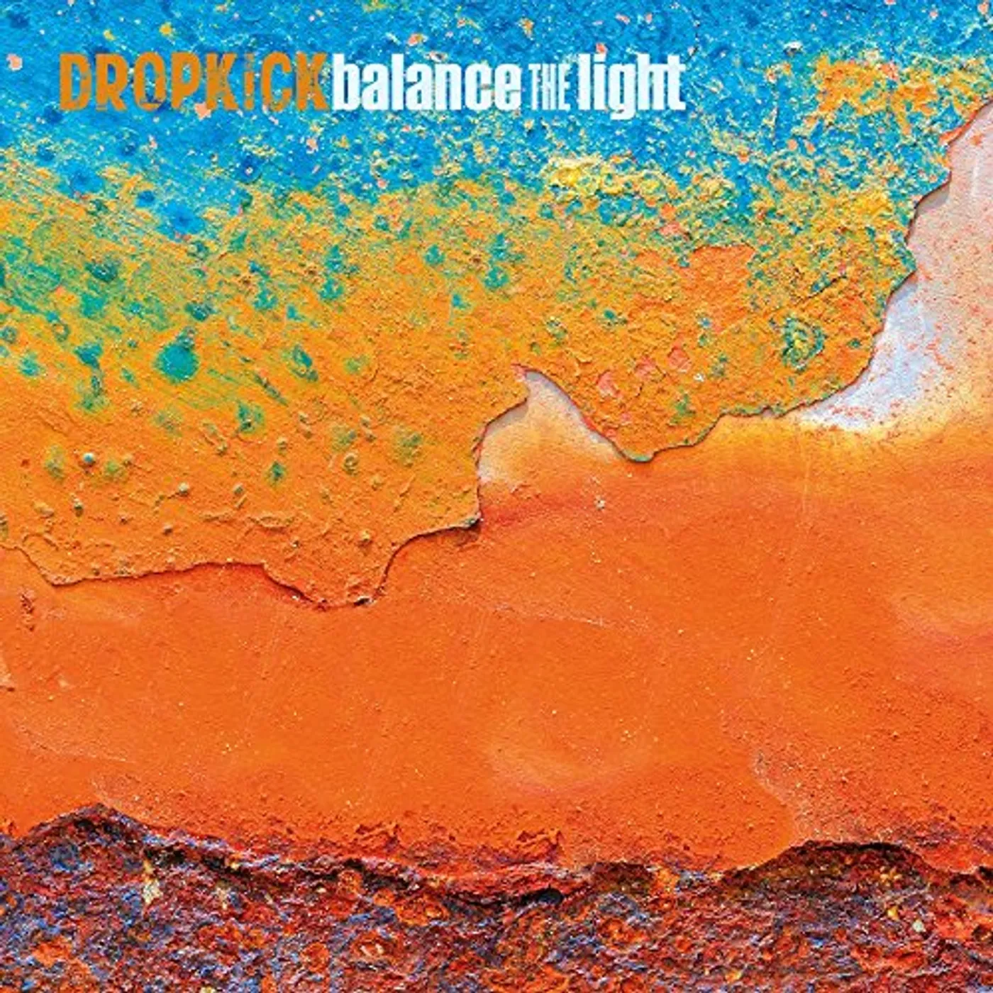 Dropkick Balance the Light Vinyl Record