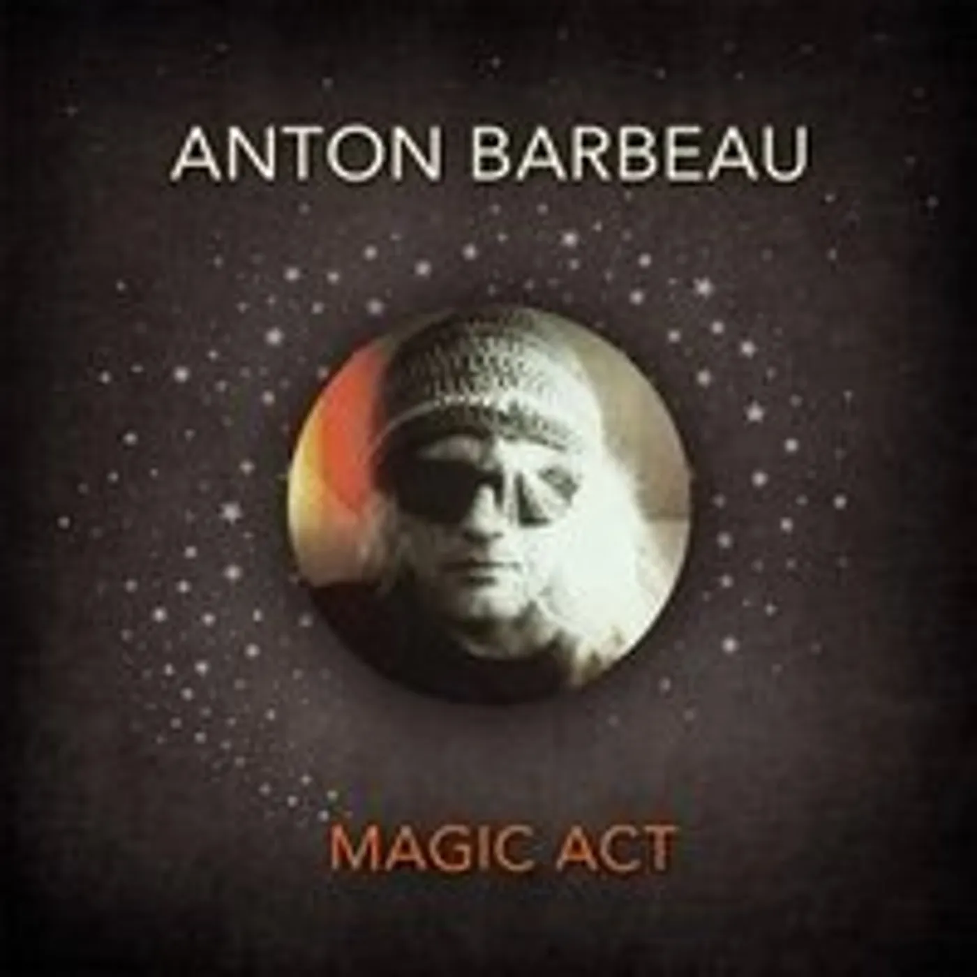 Anton Barbeau MAGIC ACT CD