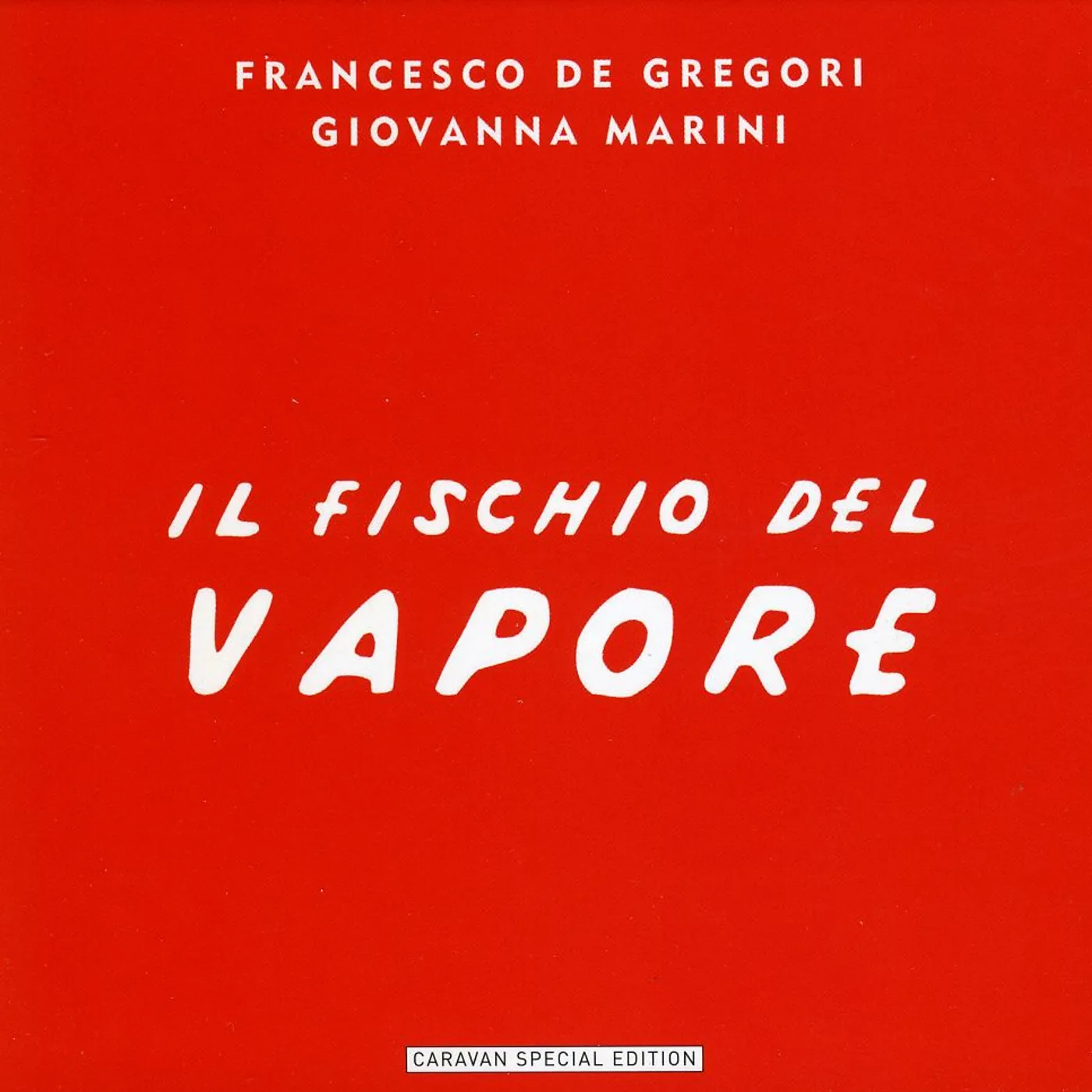 Francesco De Gregori IL FISCHIO DEL VAPORE CD