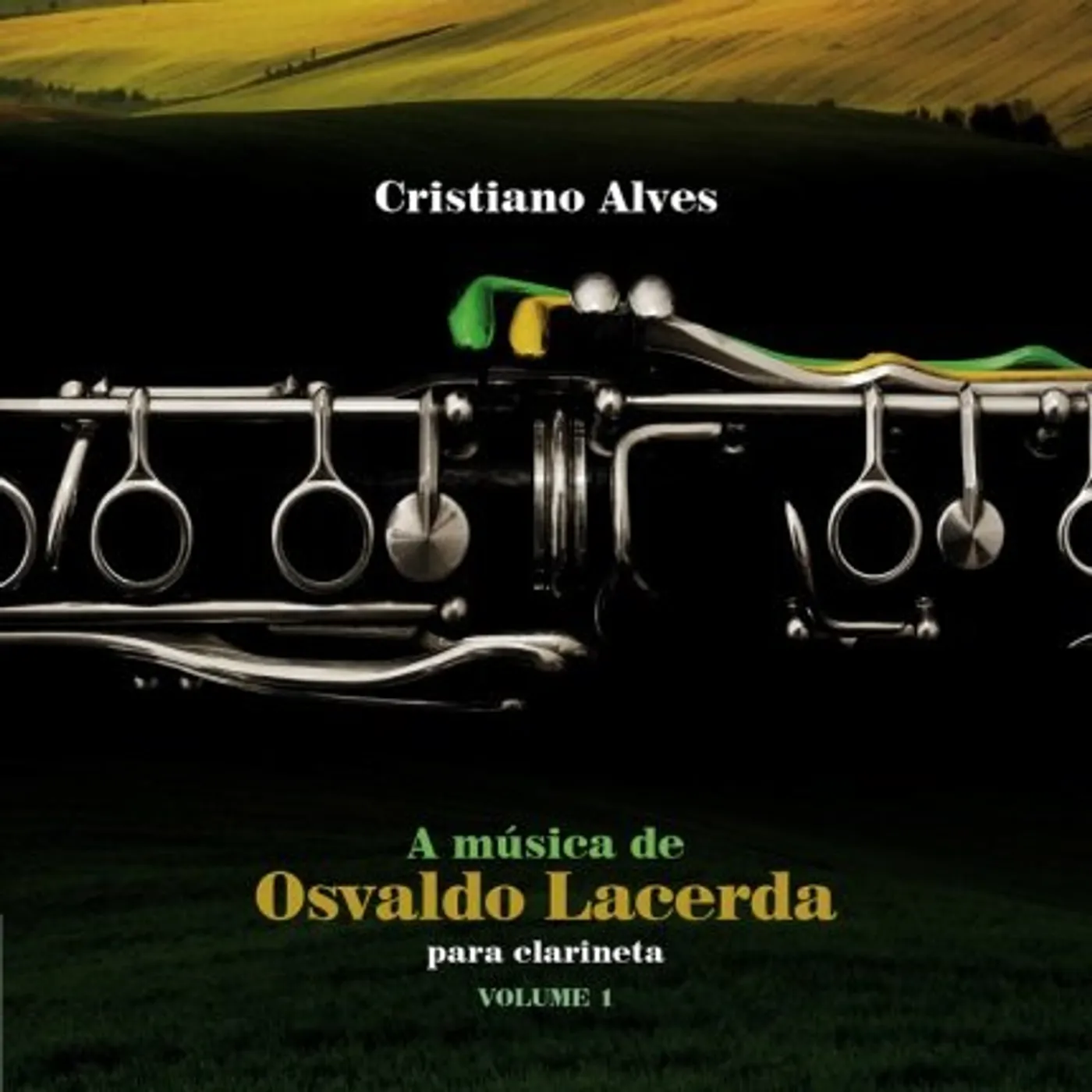 Cristiano Alves A MUSICA DE OSVALDO LACERDA PARA CLARINETA V1 CD